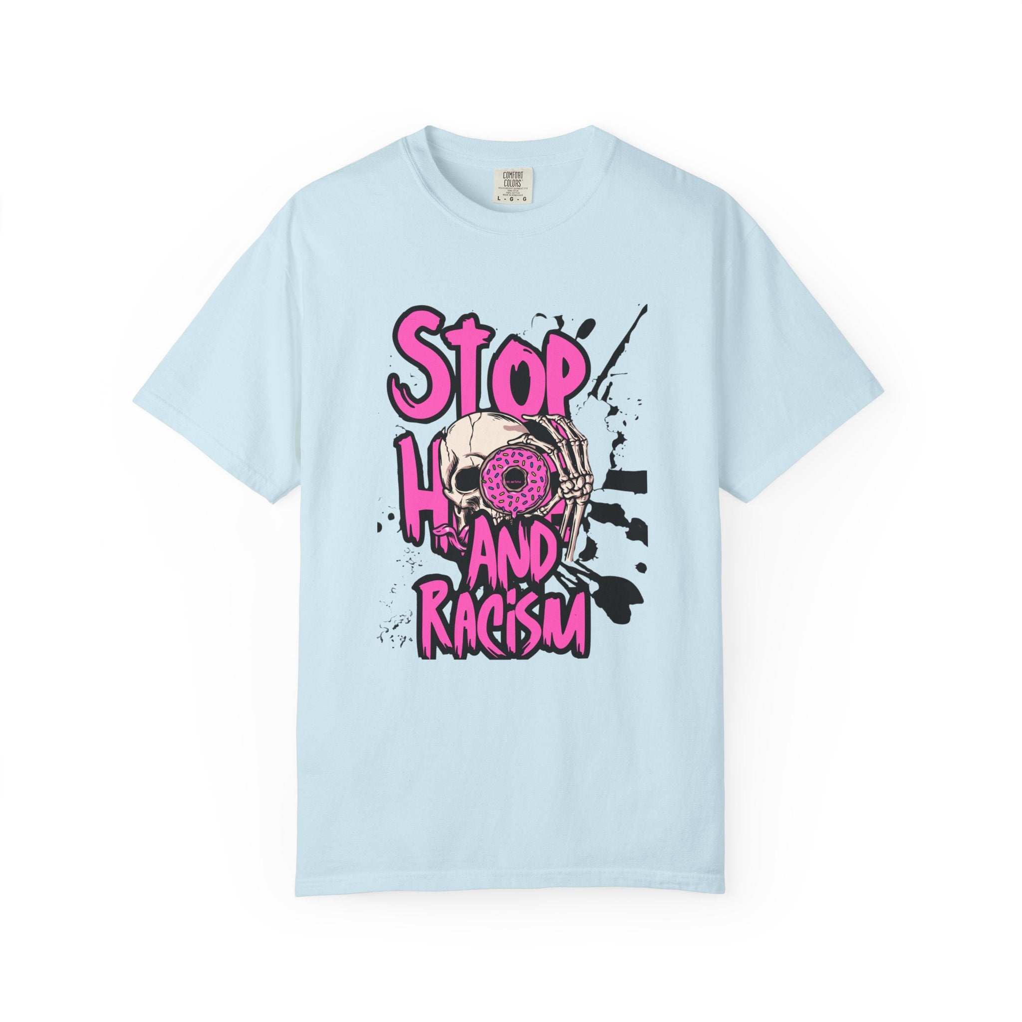 Stop H8 and Racism Graphic Tee — Anti-Racism Skull Donut Protest T-Shirt
