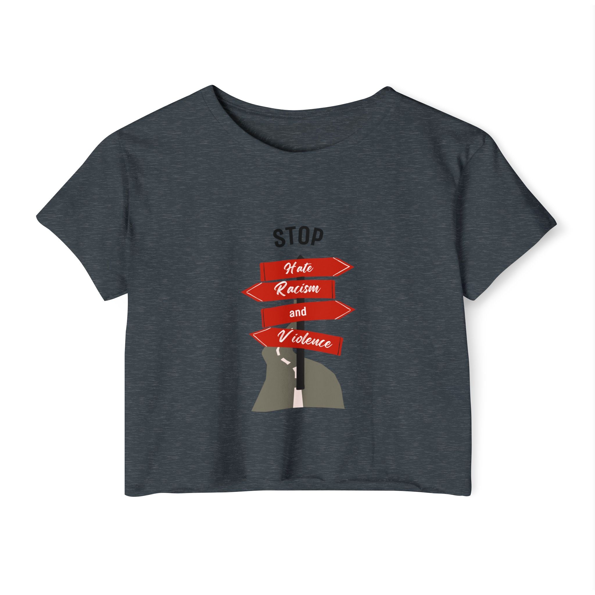 Stop Hate Racism and Violence Crop Top — Women's Activist Festival Tee