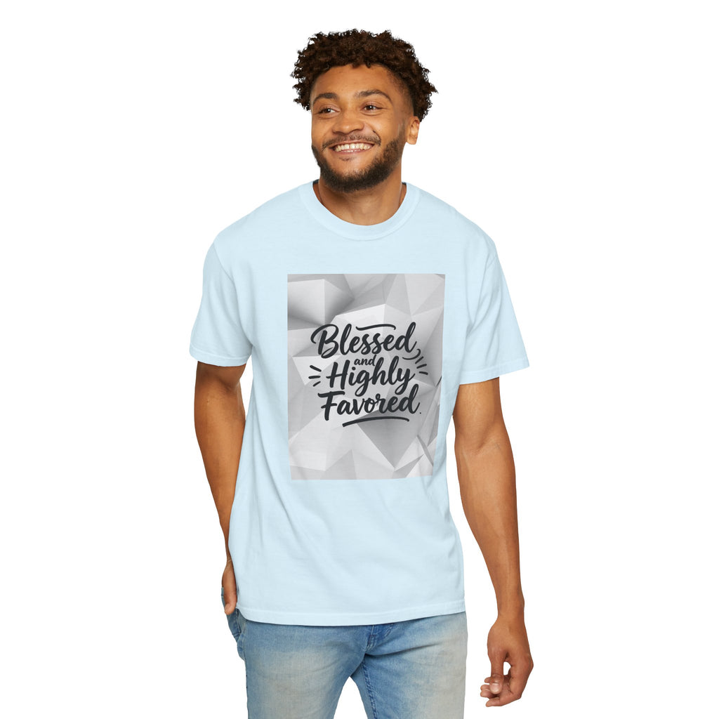 Blessed and Highly Favored T-Shirt — Faith Inspirational Graphic Tee