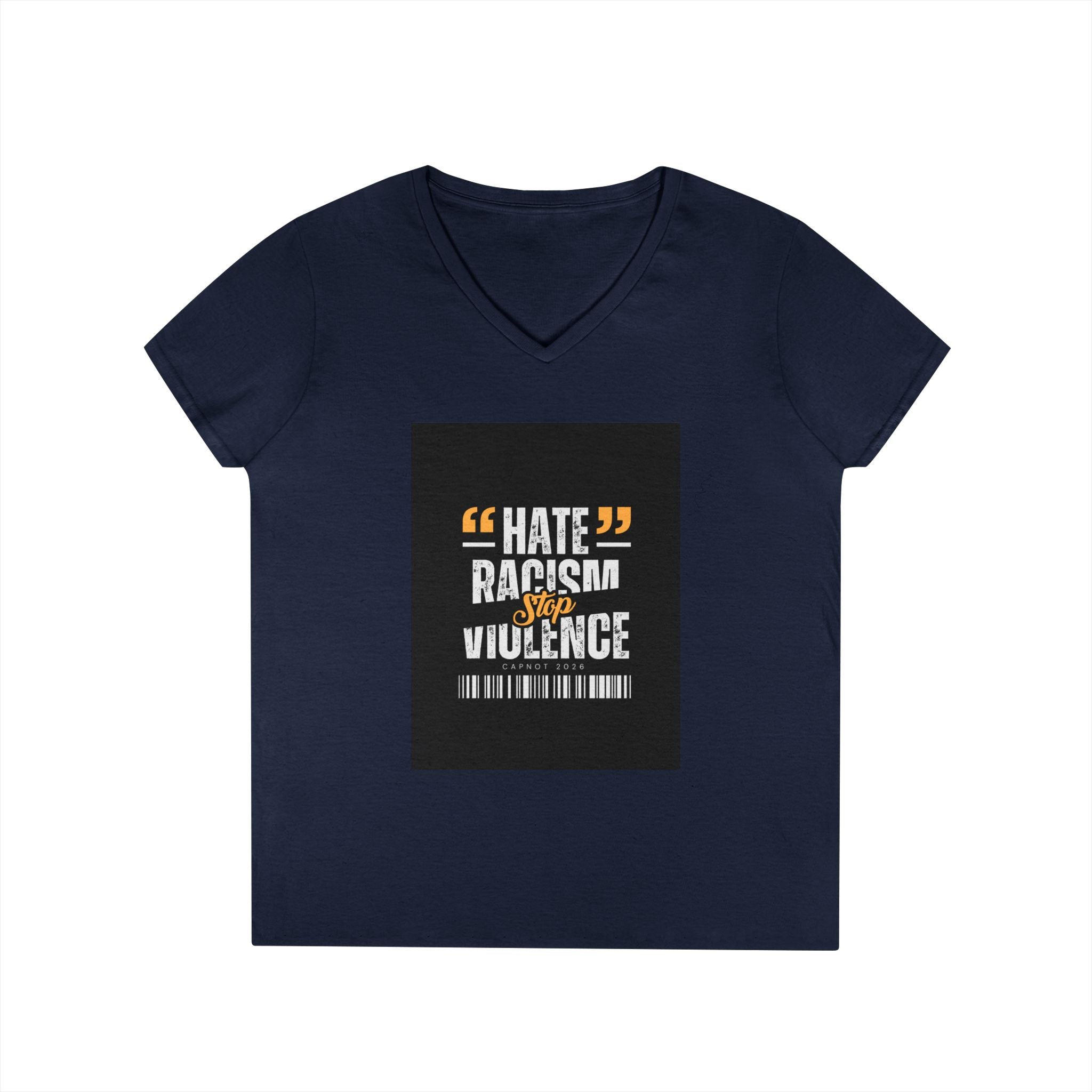 Ladies' V-Neck T-Shirt — "Hate Racism, Stop Violence" Statement Tee