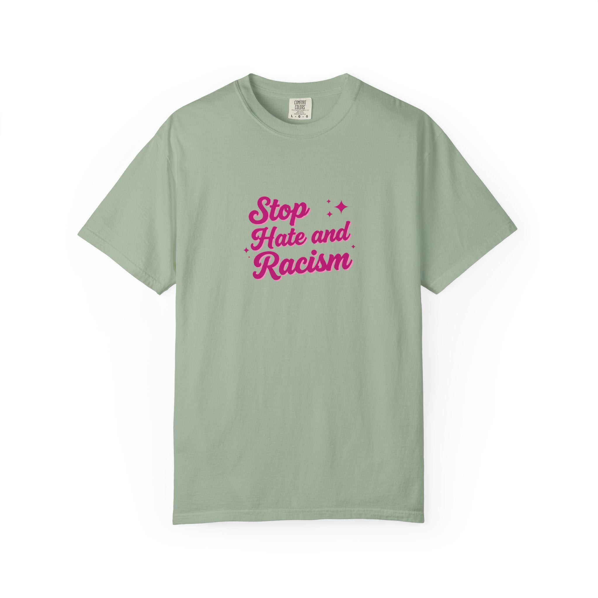 Stop Hate and Racism T-Shirt — Anti-Racism Graphic Tee