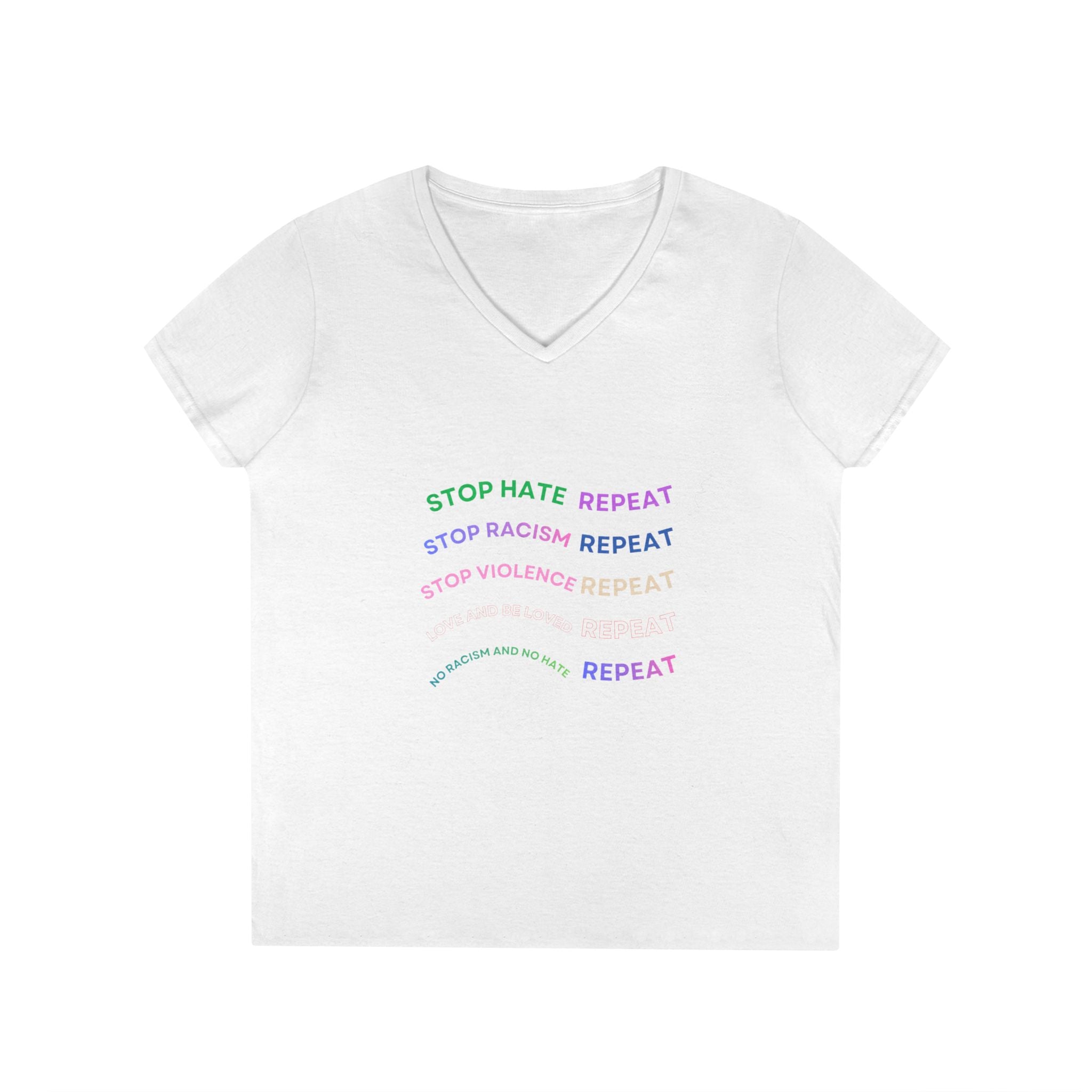 Ladies' V-Neck T-Shirt — "Stop Hate Repeat" Anti-Racism Message Tee