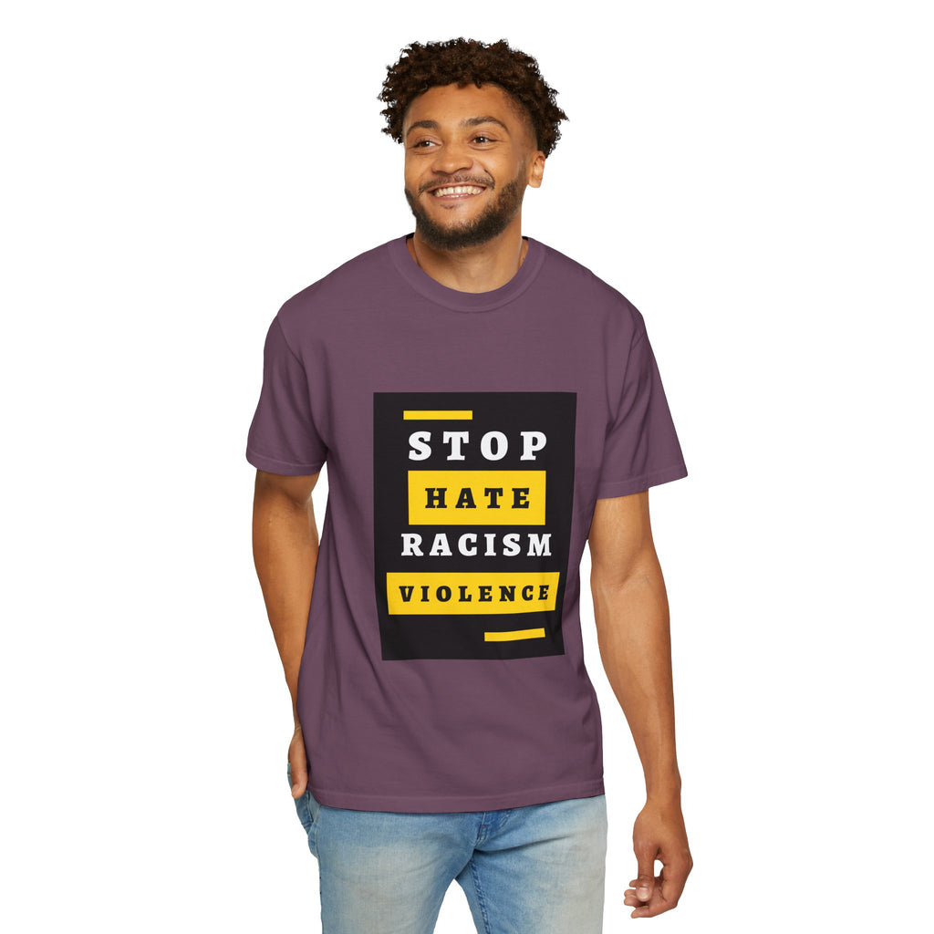 Stop Hate Racism Violence T-Shirt — Anti-Racism Message Tee