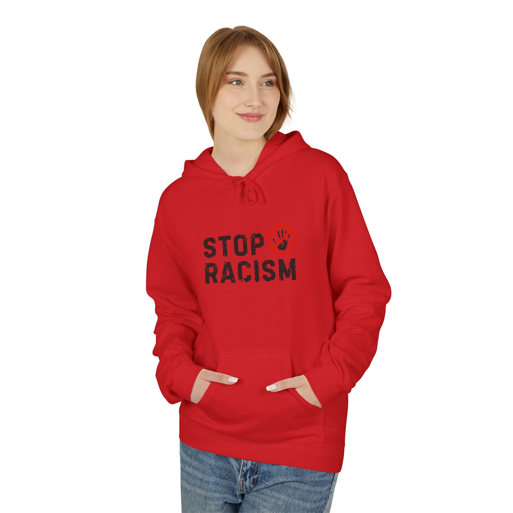 Stop Racism Hoodie — Anti-Racism Statement Pullover
