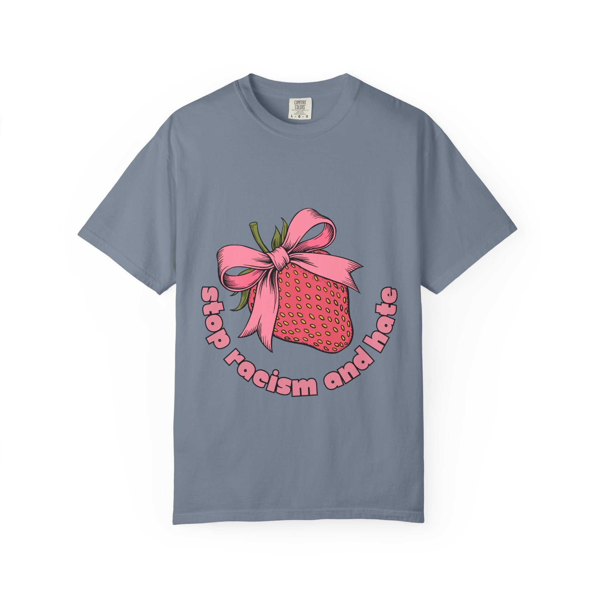 Stop Racism and Hate T-Shirt — Pink Strawberry Gift Graphic Tee