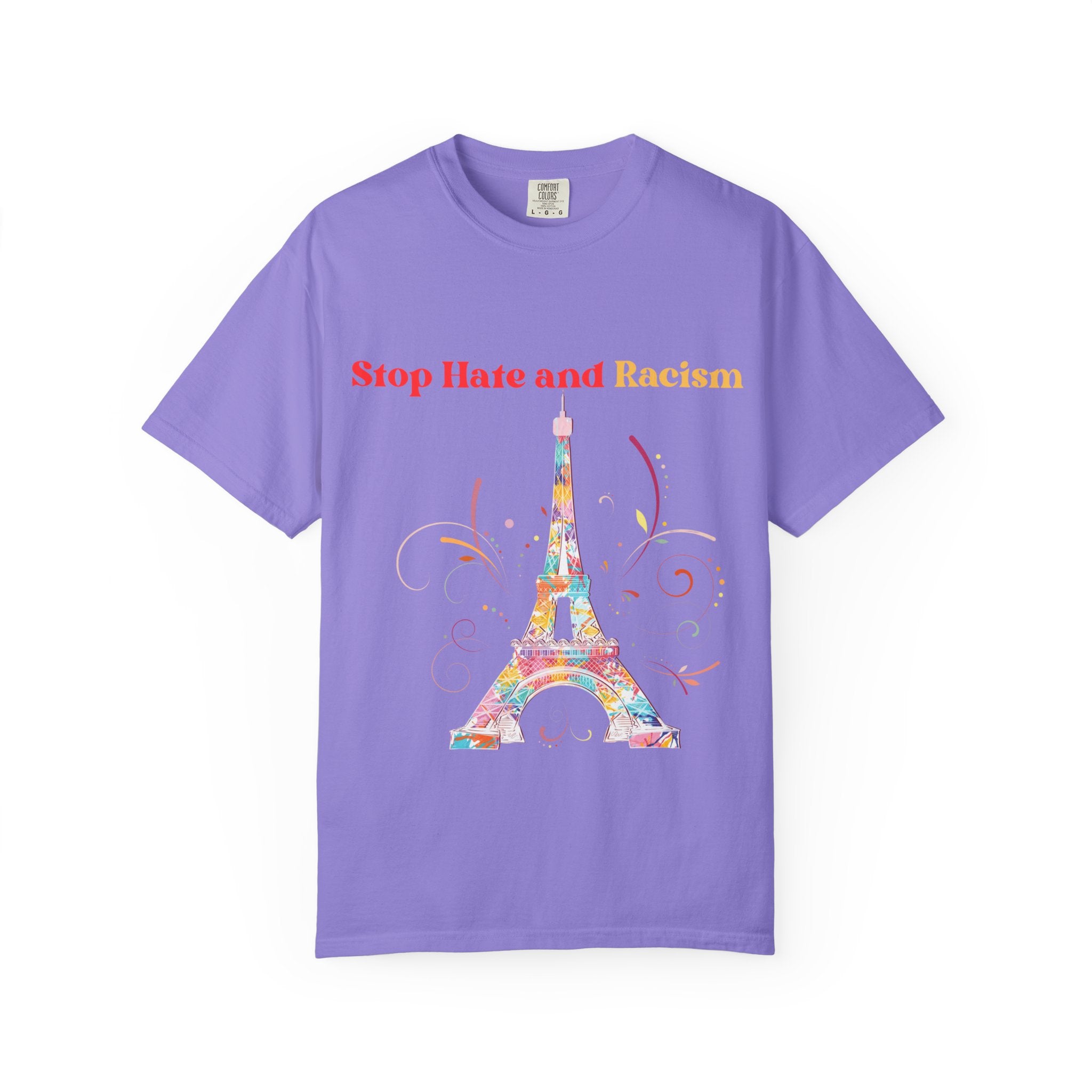Stop Hate and Racism Eiffel Tower T-Shirt