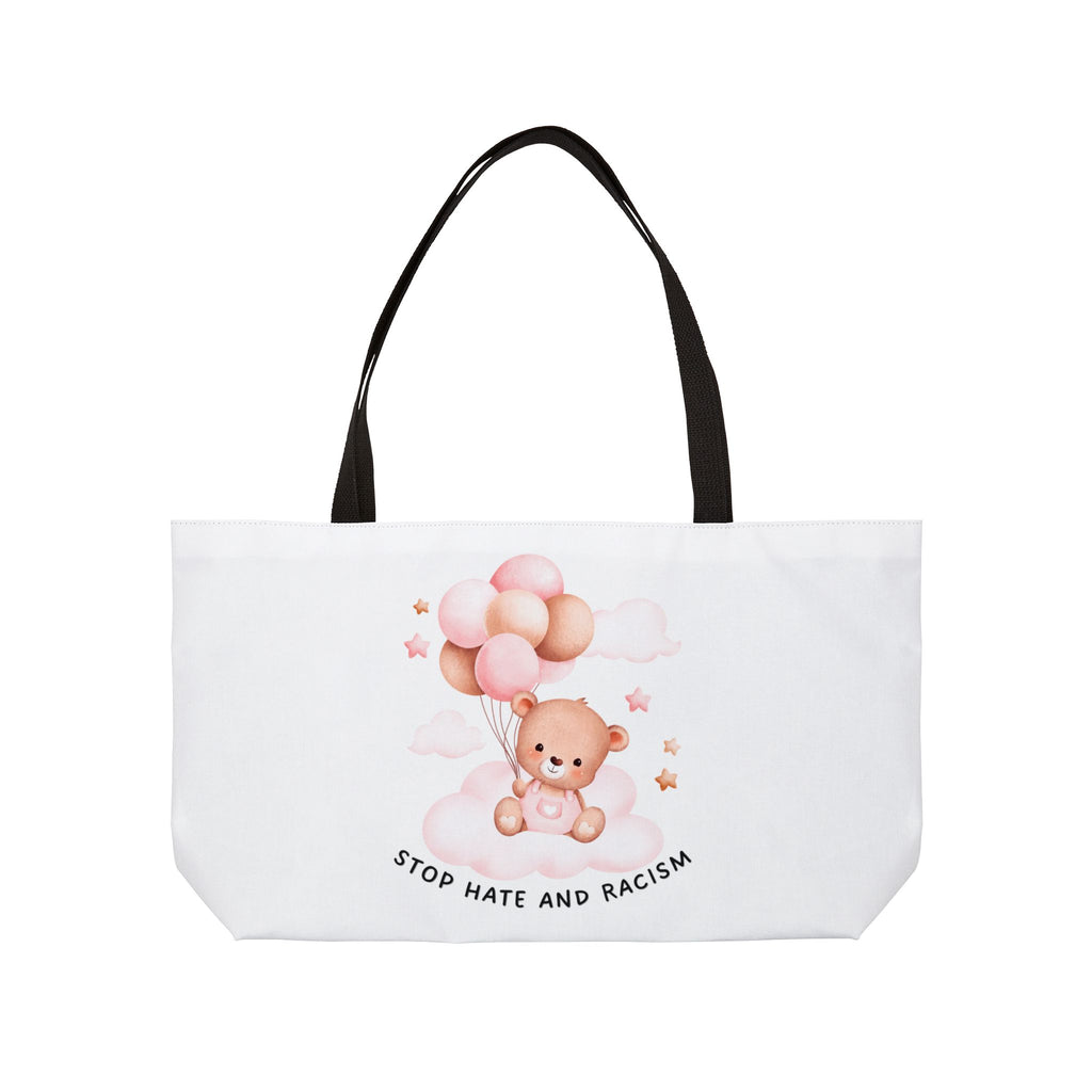 Weekender Tote Bag — Cute Teddy Balloon Design “Stop Hate and Racism”
