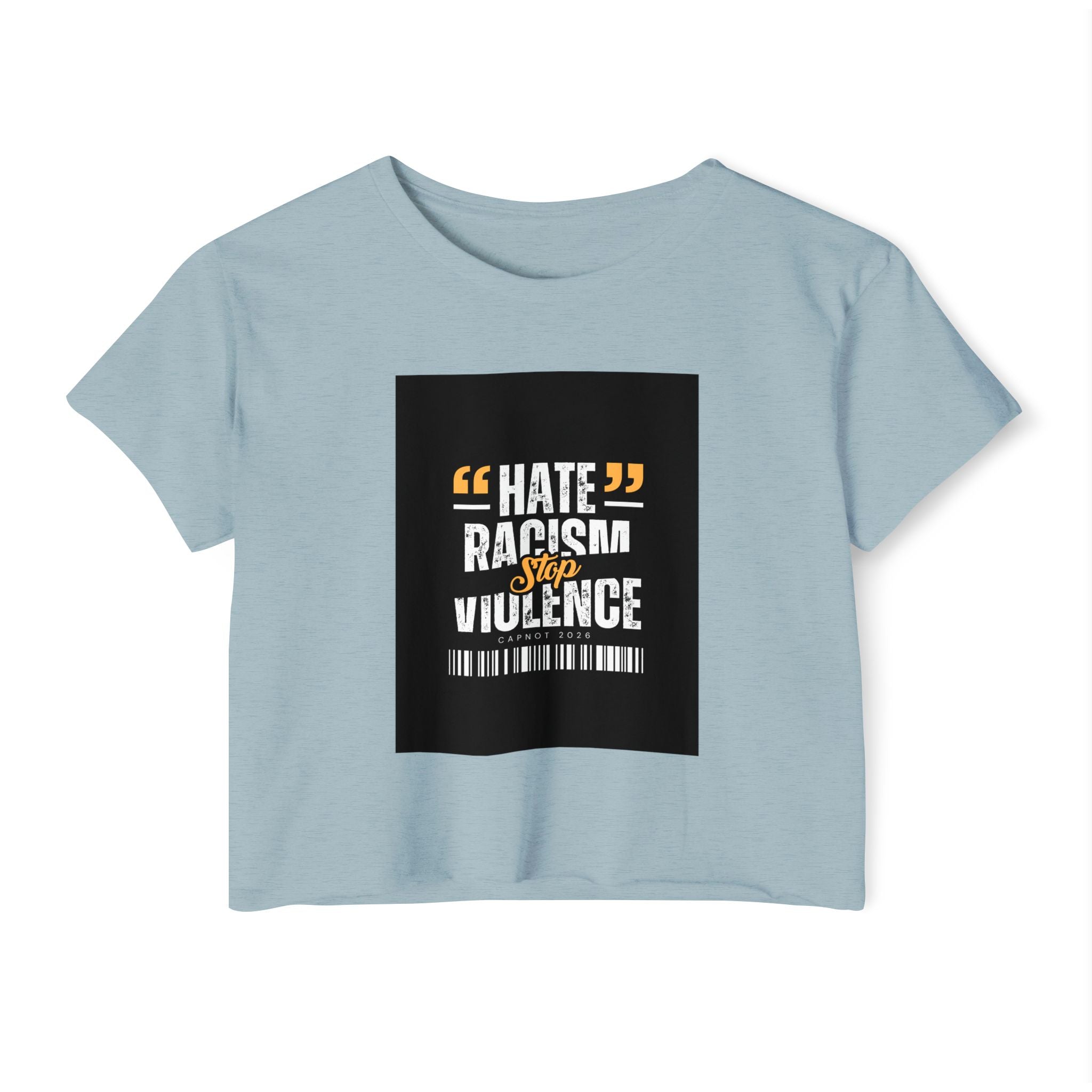 Festival Crop Top — "Hate Racism Stop Violence" Graphic Tee