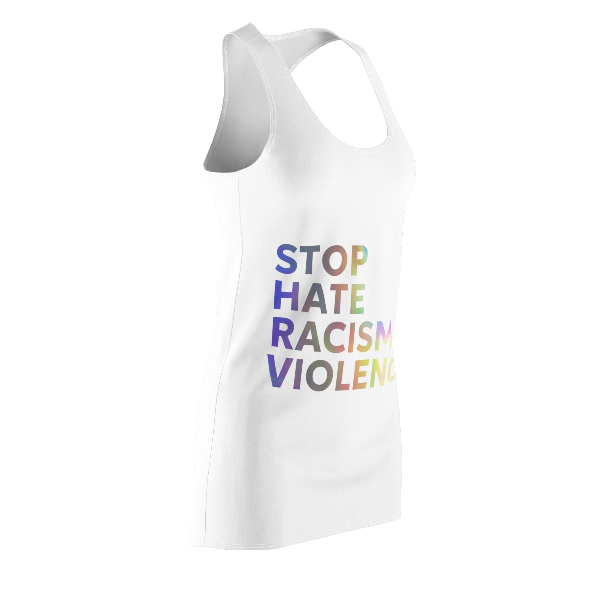 Racerback Dress — "Stop Hate Racism Violence" Rainbow Protest Dress