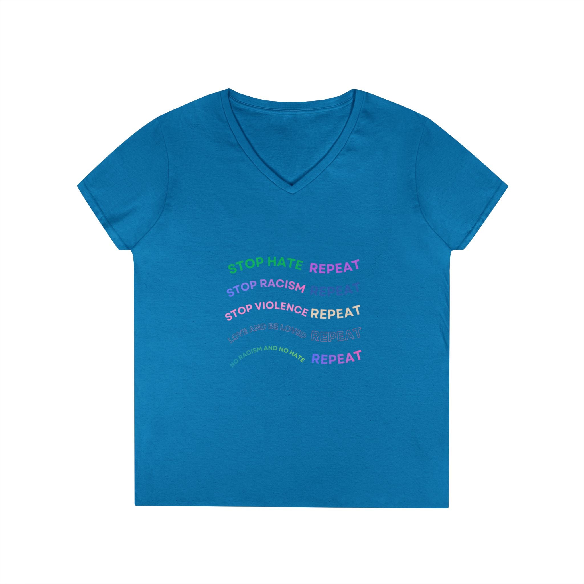 Ladies' V-Neck T-Shirt — "Stop Hate Repeat" Anti-Racism Message Tee