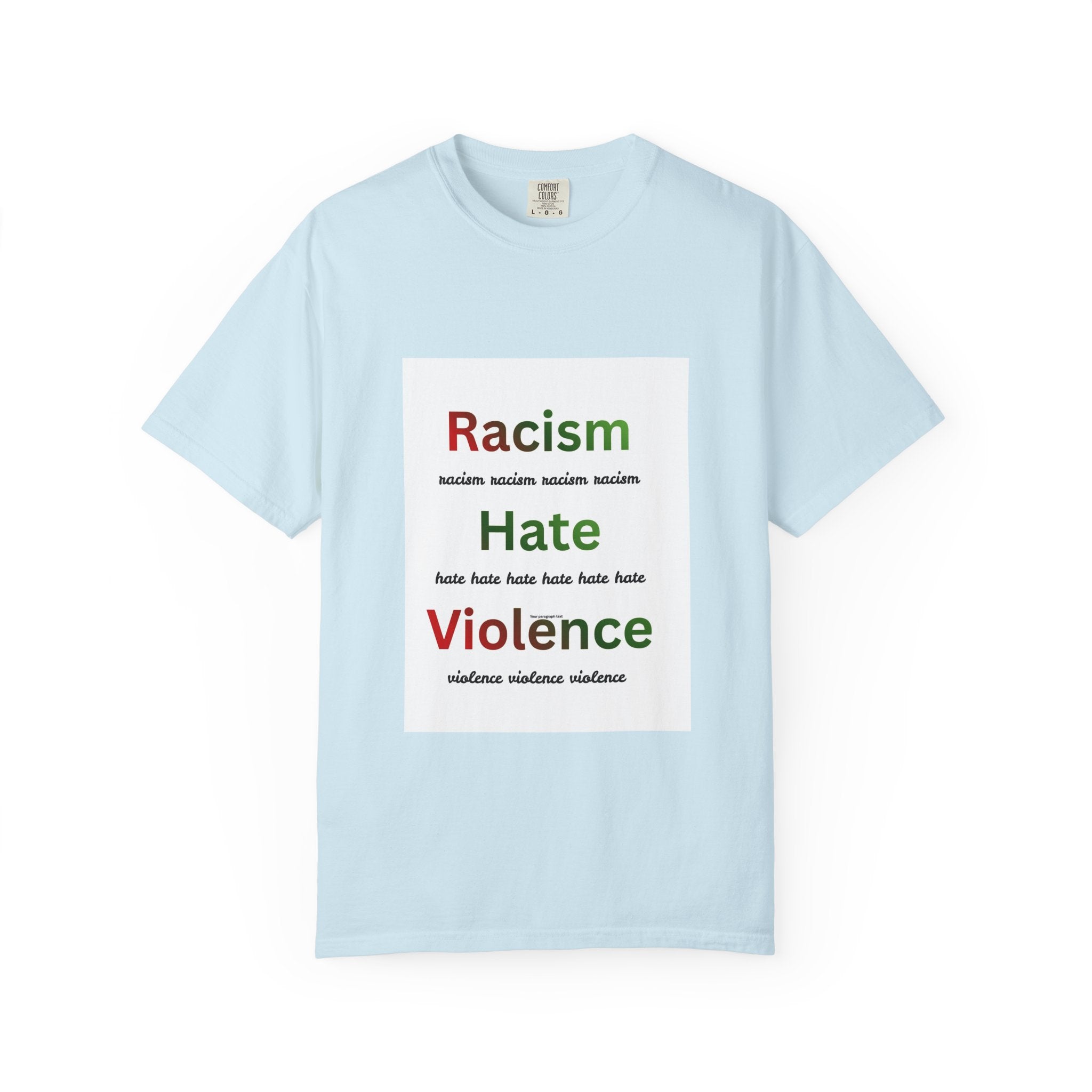 Christian Message T-Shirt — 'Racism Hate Violence' Anti-Hate Tee with John 14:6 Back Quote
