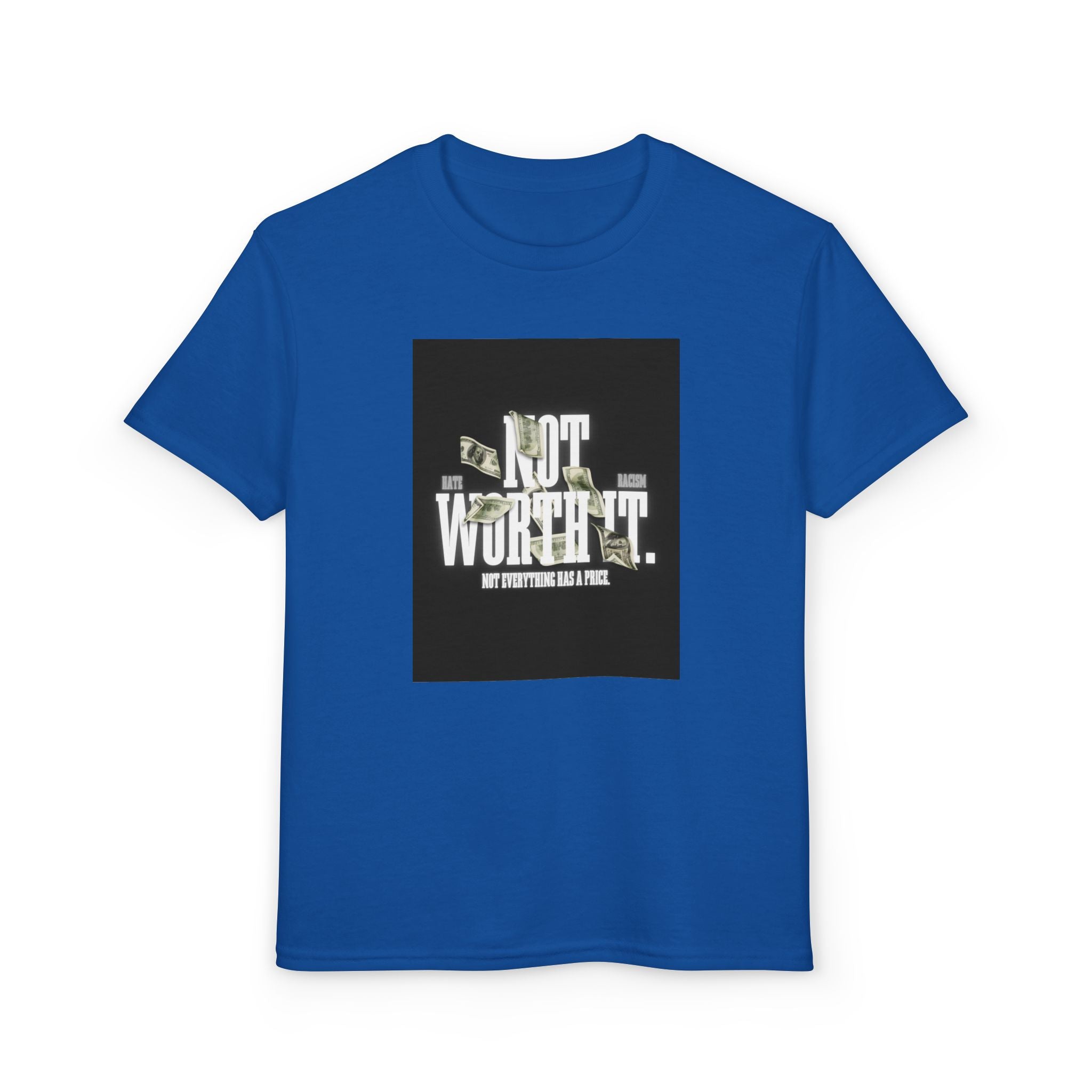 Youth T-Shirt — "Not Worth It"