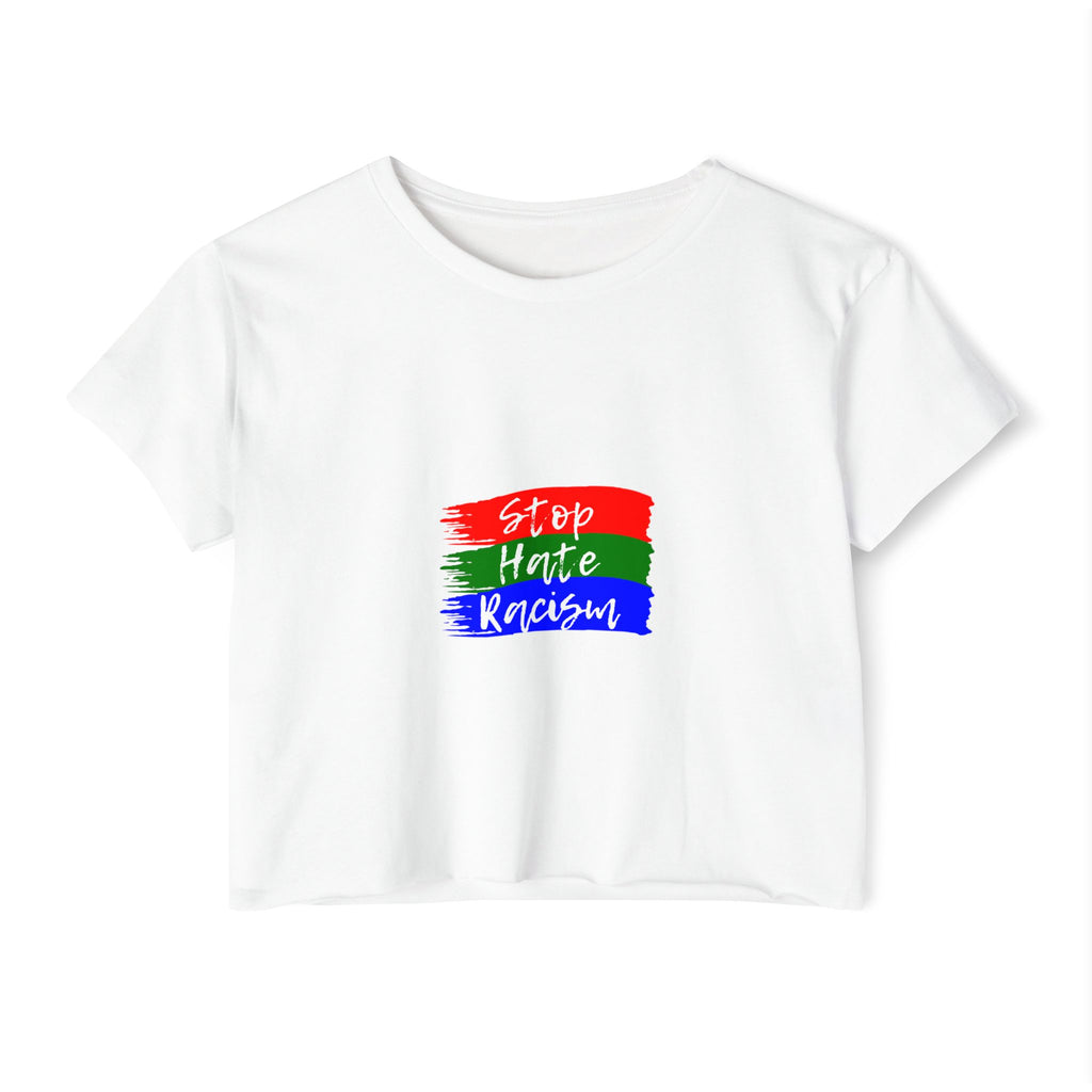 Stop Hate Racism Crop Top — Women's Activist Festival Tee