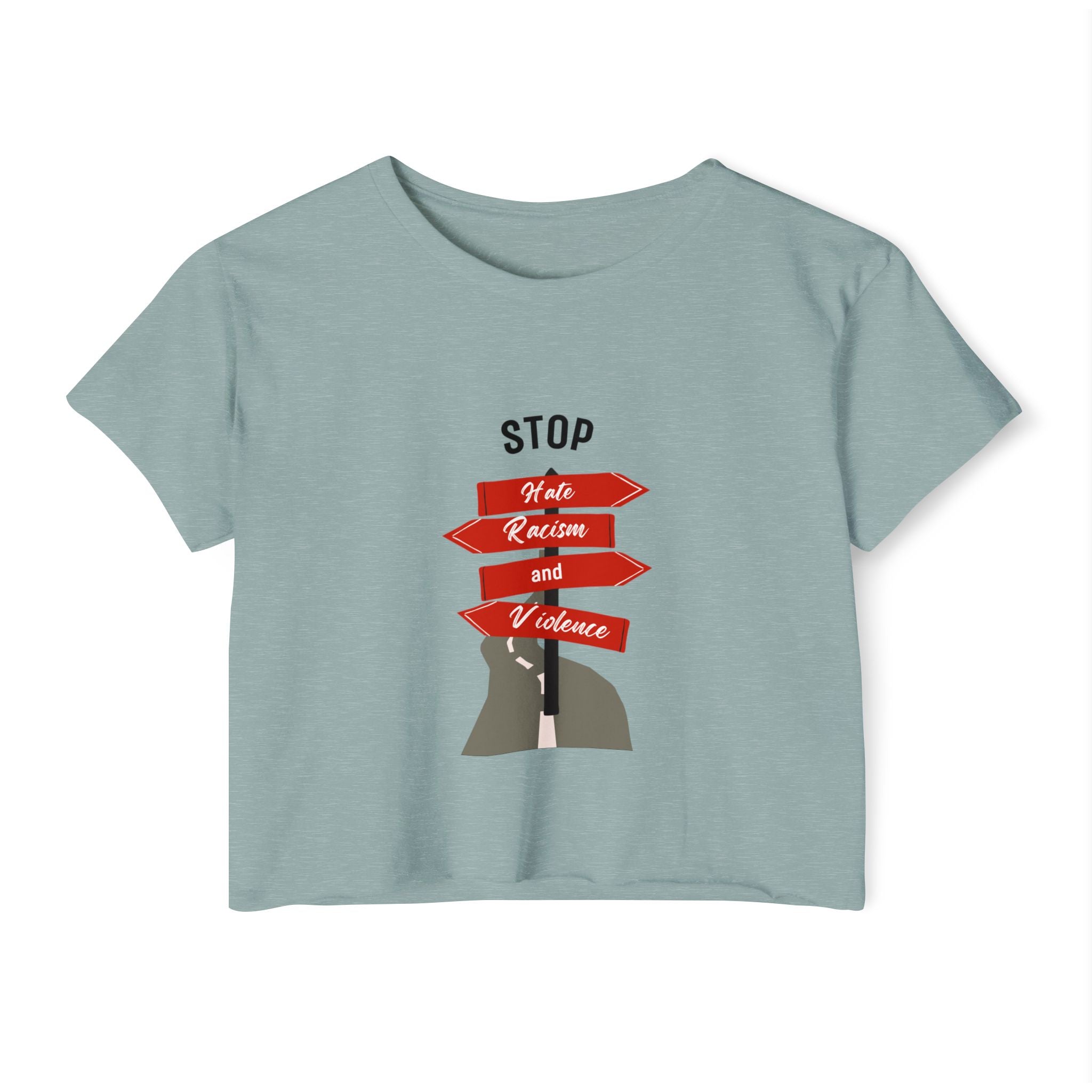 Stop Hate Racism and Violence Crop Top — Women's Activist Festival Tee