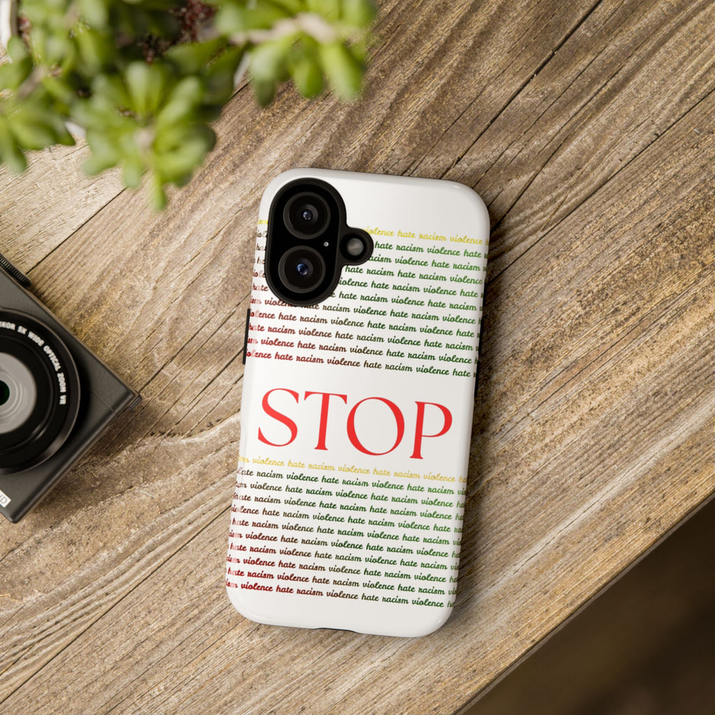 Phone Case — "STOP" Anti-Violence Text Design