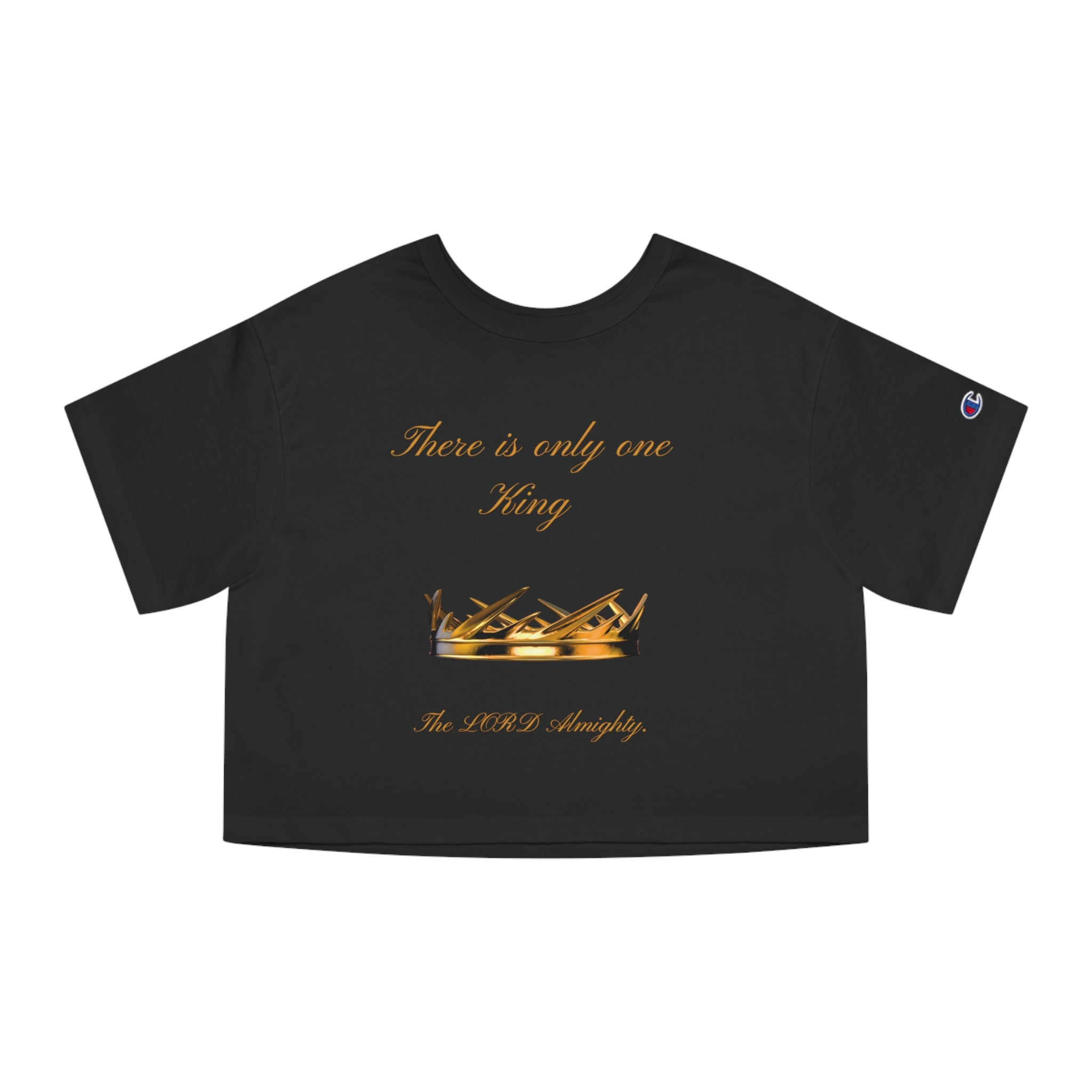 Cropped T-Shirt “There Is Only One King” Gold Crown Graphic