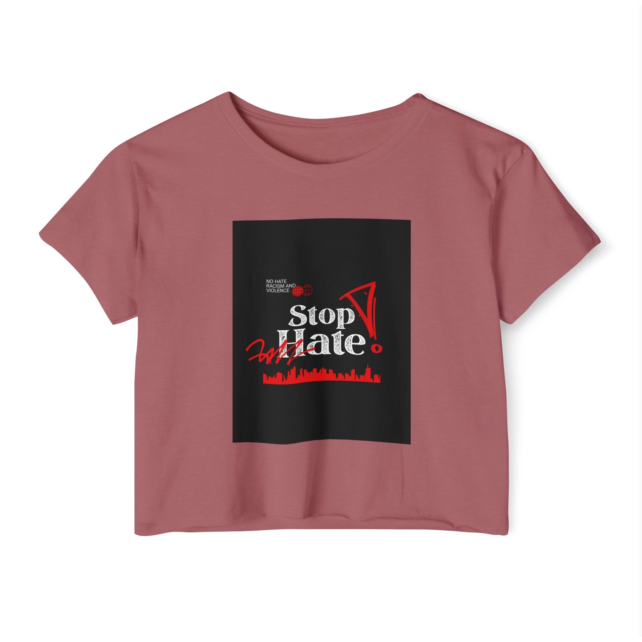 Stop Hate Crop Top — Women's Festival Statement Tee