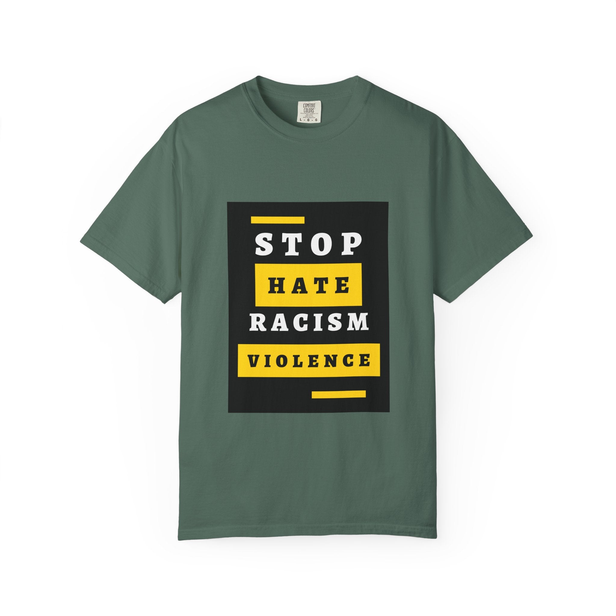 Stop Hate Racism Violence T-Shirt — Anti-Racism Message Tee