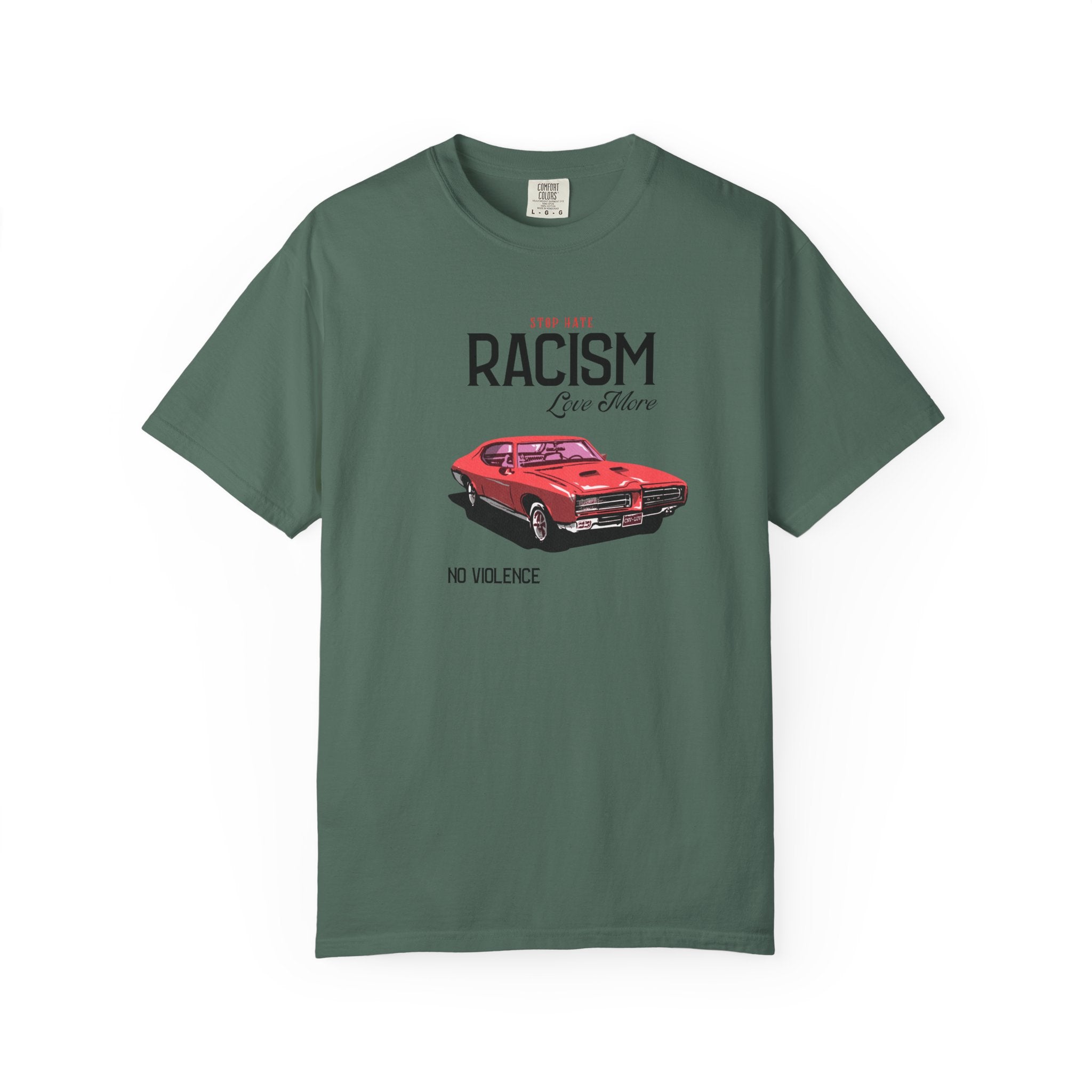 Anti-Racism Graphic T-Shirt — “Stop Hate, Racism, Love More” with Vintage Red Muscle Car