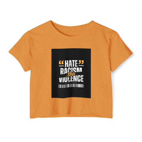 Festival Crop Top — "Hate Racism Stop Violence" Graphic Tee