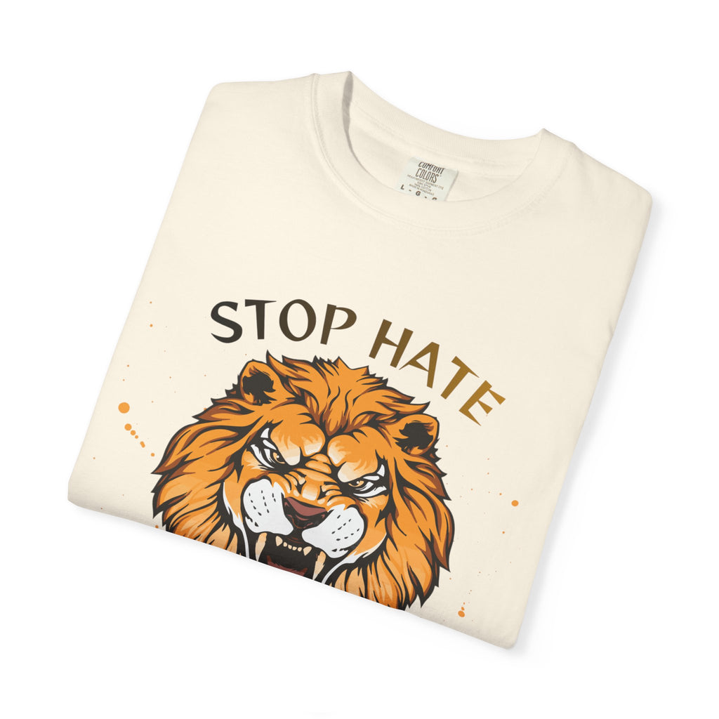Stop Hate Lion T-Shirt — "Stop Racism and Violence" Statement Tee