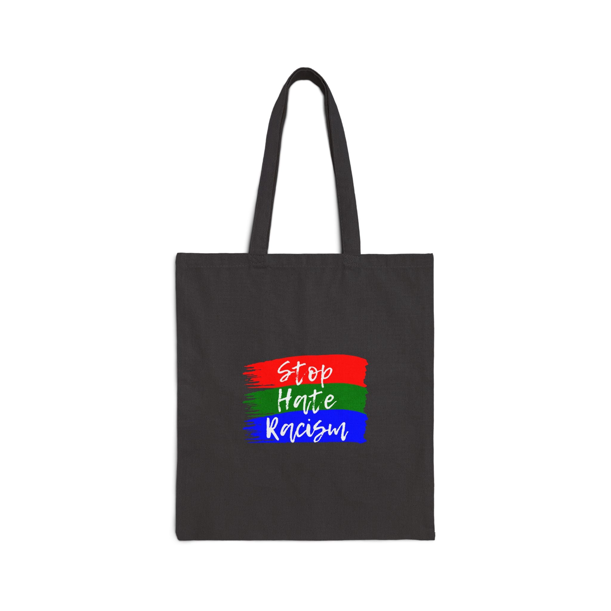 Tote Bag — “Stop Hate Racism” Canvas Tote | Anti-Racism Protest & Everyday Reusable Grocery Bag
