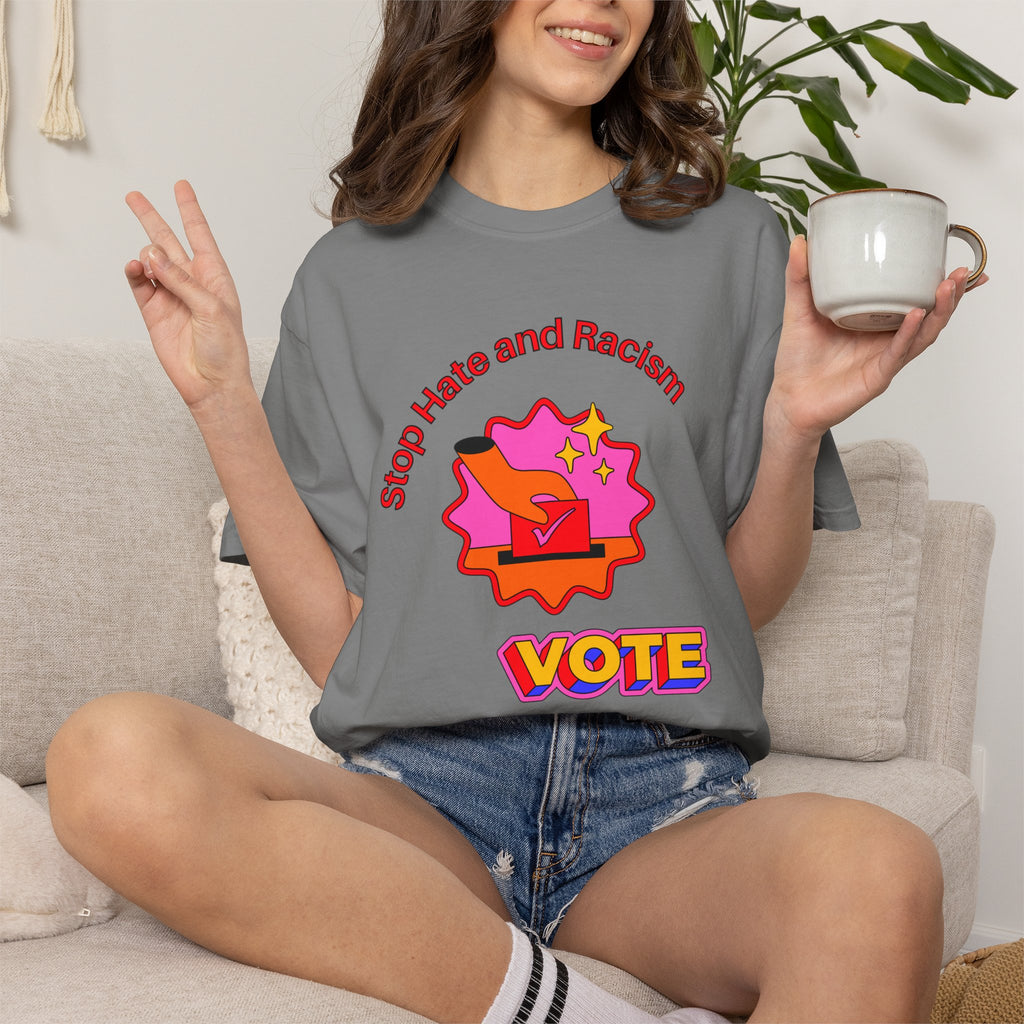Vote: Stop Hate and Racism Graphic T-Shirt