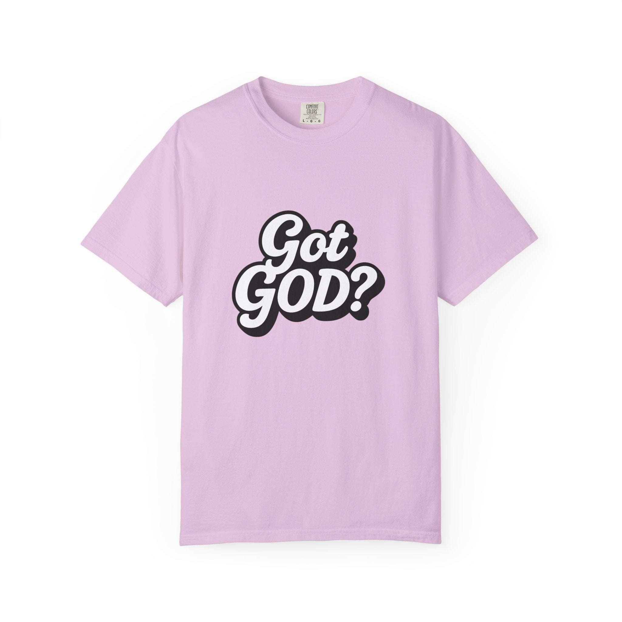 Got GOD? Graphic T-Shirt — Faith-Inspired Christian Tee