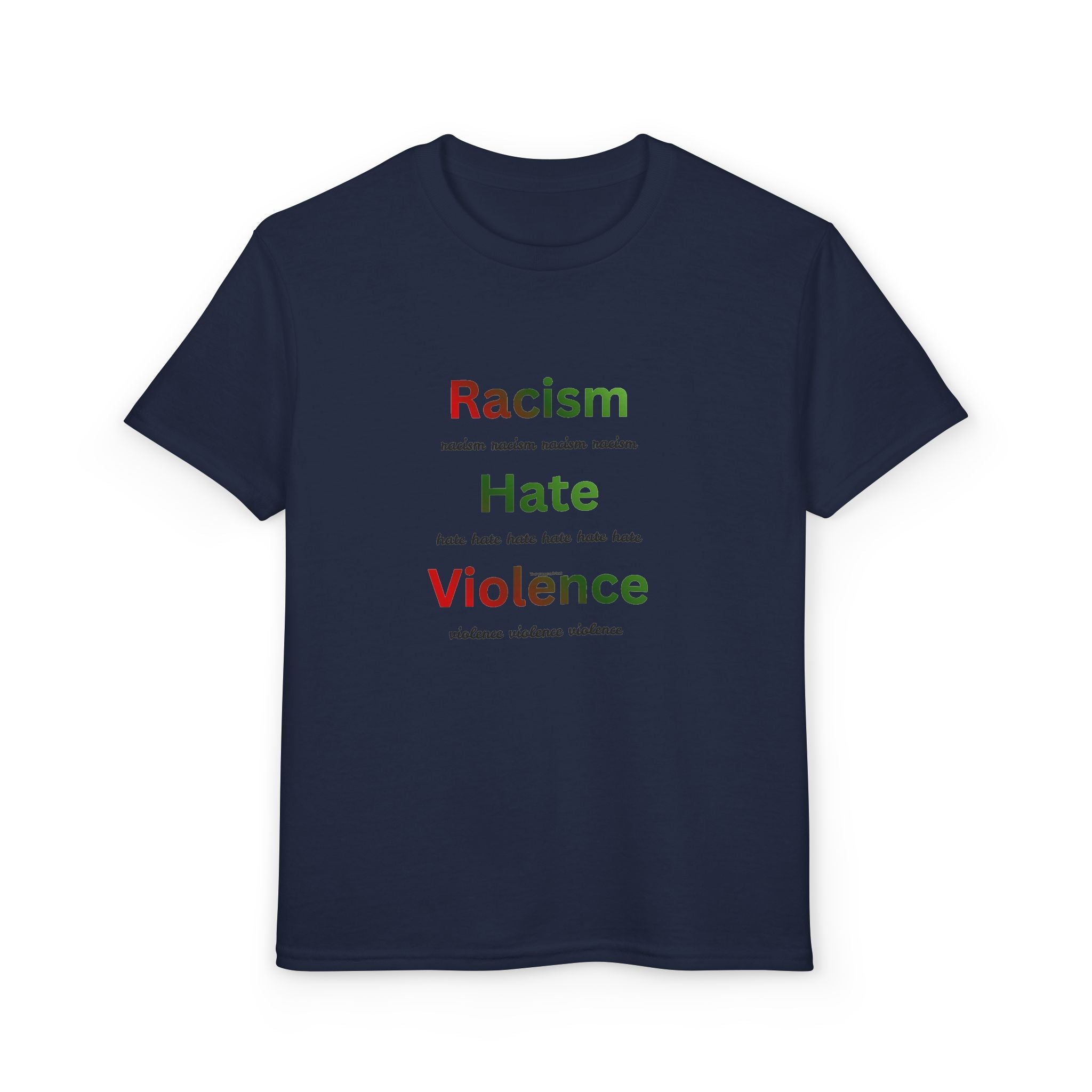 Youth Message T‑Shirt — 'Racism Hate Violence'