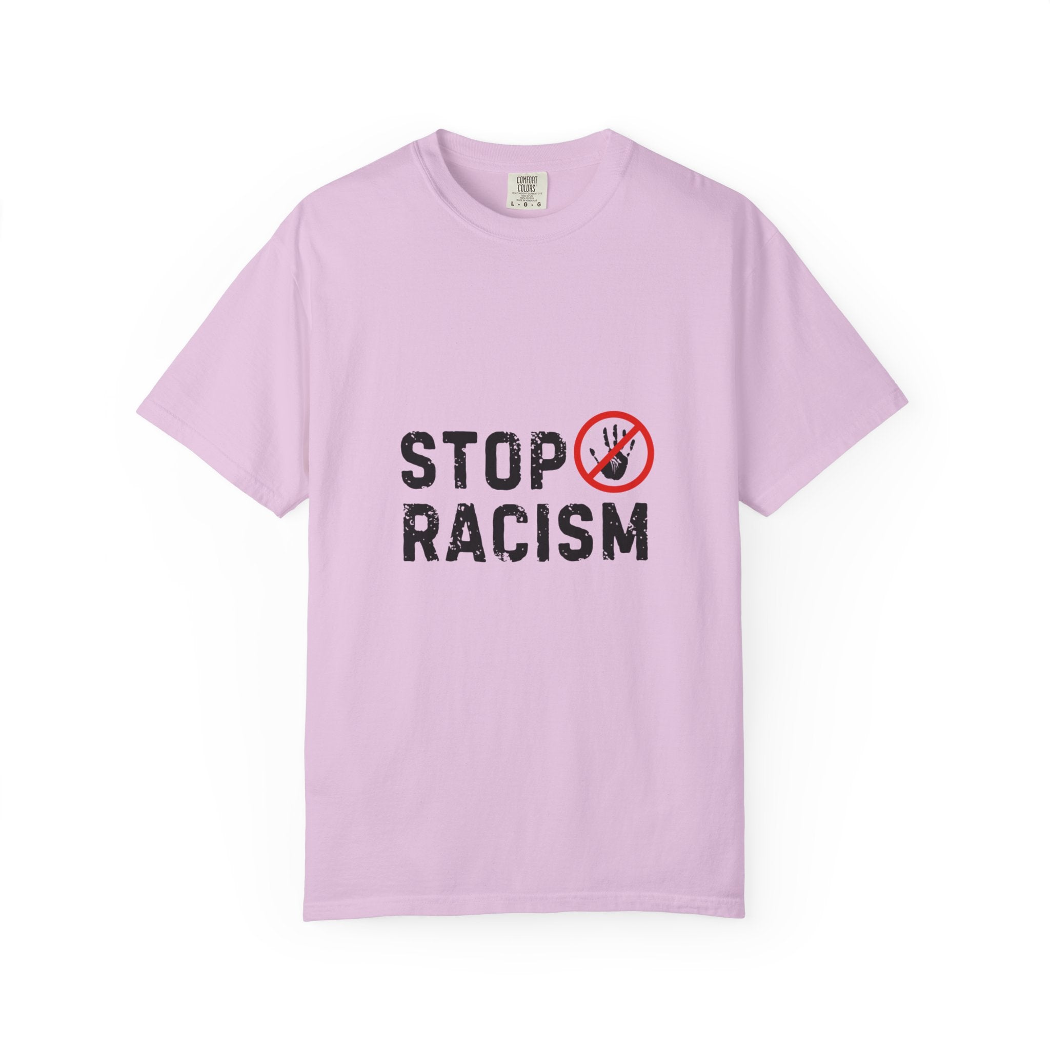 Stop Racism T-Shirt — Anti-Racism Statement Tee