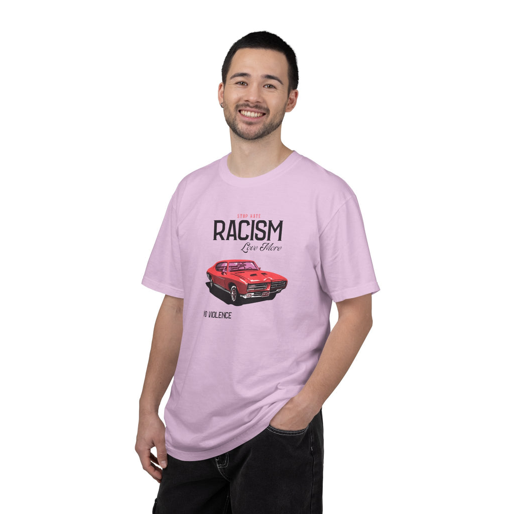 Anti-Racism Graphic T-Shirt — “Stop Hate, Racism, Love More” with Vintage Red Muscle Car