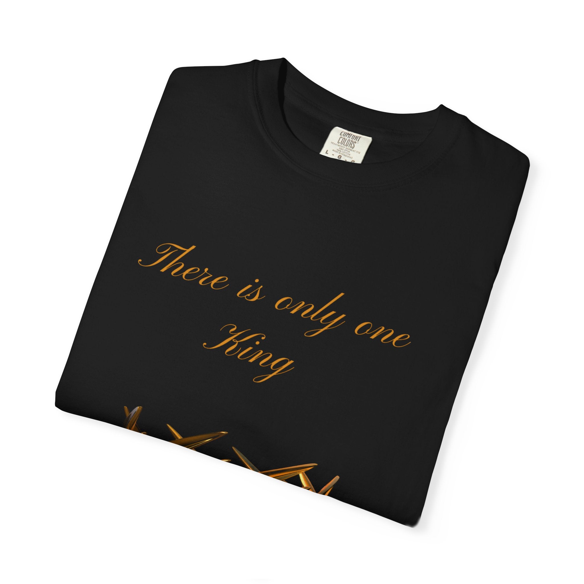 King Crown Graphic T-Shirt — "There is only one King" Casual Streetwear