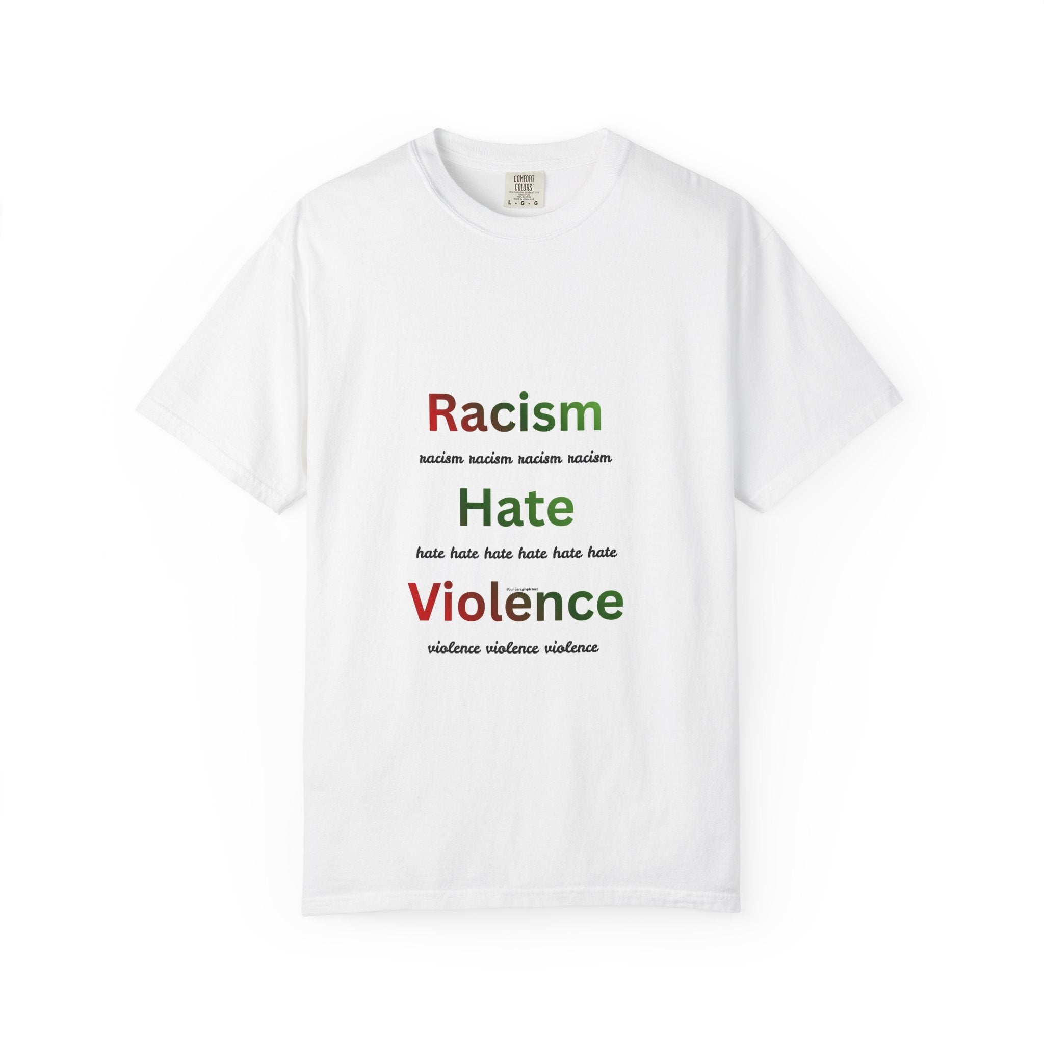 Christian Message T-Shirt — 'Racism Hate Violence' Anti-Hate Tee with John 14:6 Back Quote