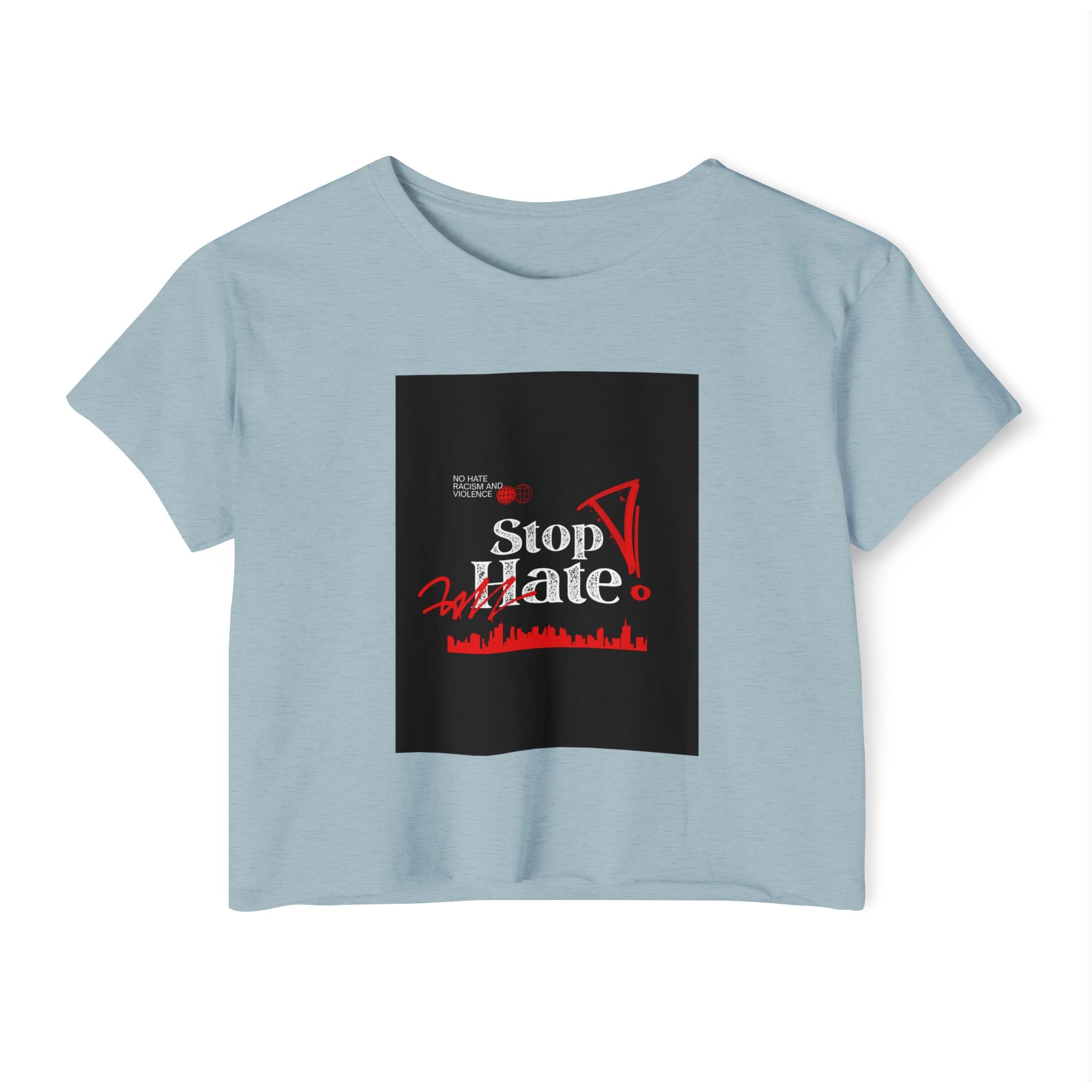 Stop Hate Crop Top — Women's Festival Statement Tee