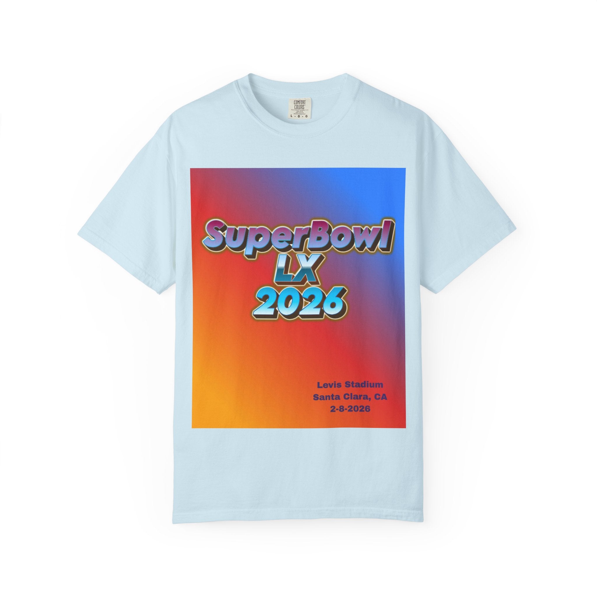 SuperBowl LX 2026 T-Shirt — Super Bowl LX Commemorative Tee (Levi's Stadium, Santa Clara)