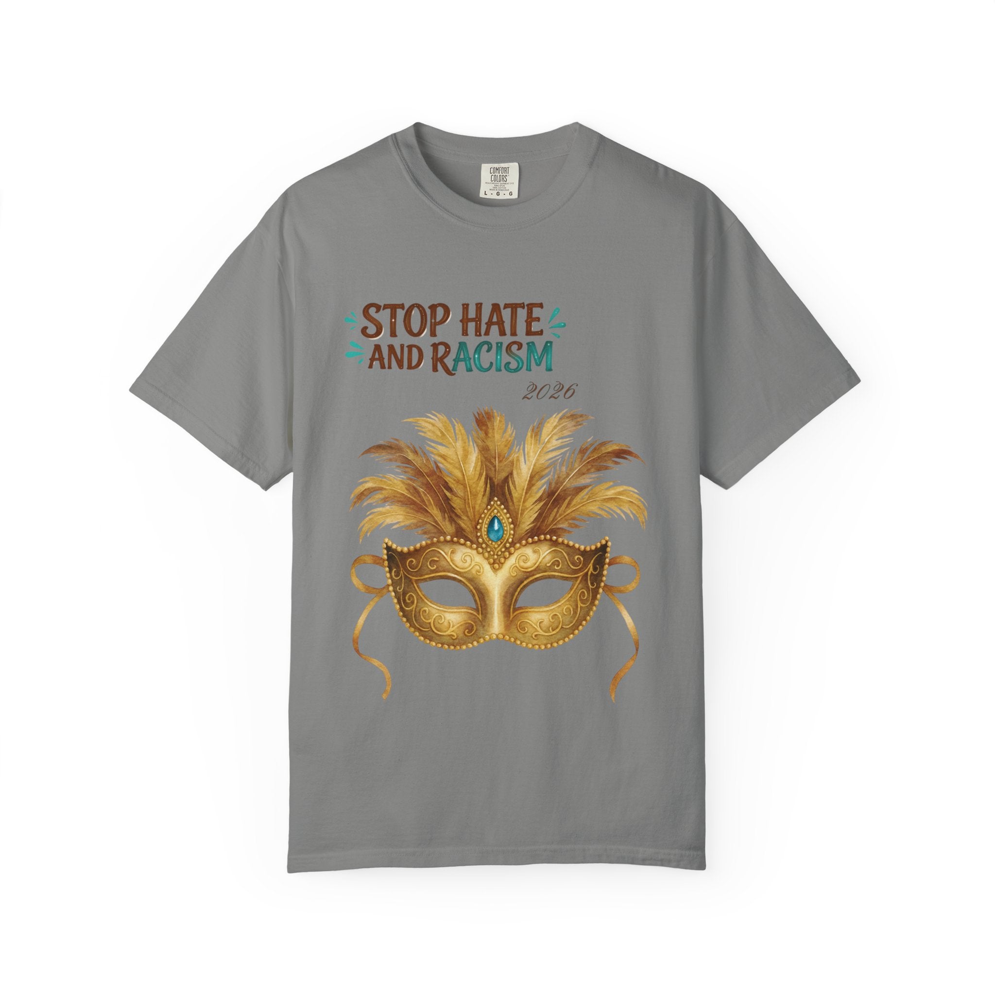 Stop Hate and Racism T-Shirt — Mardi Gras Mask Anti-Racism Tee