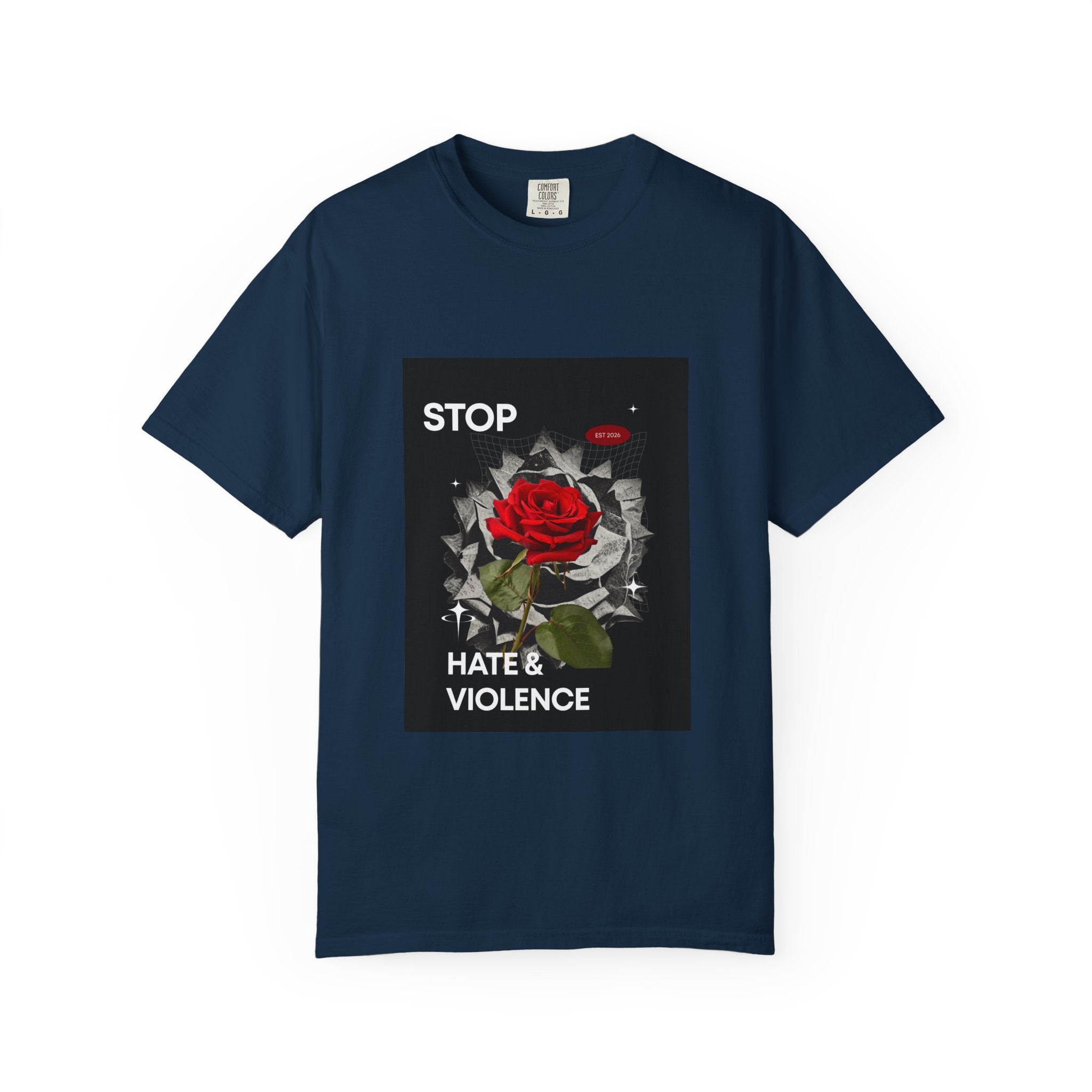 Stop Hate & Violence T-Shirt — Rose Protest Graphic Tee