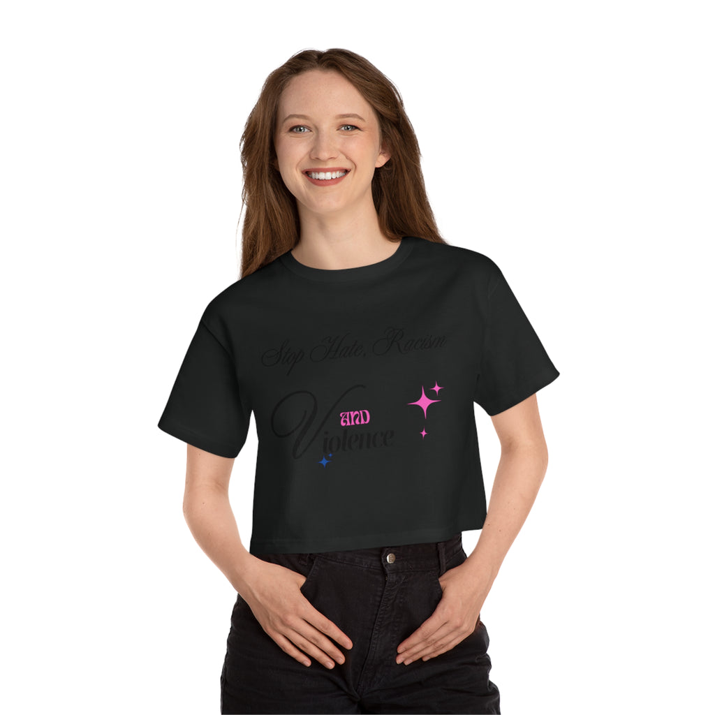 Stop Hate, Racism—End Violence Cropped T-Shirt