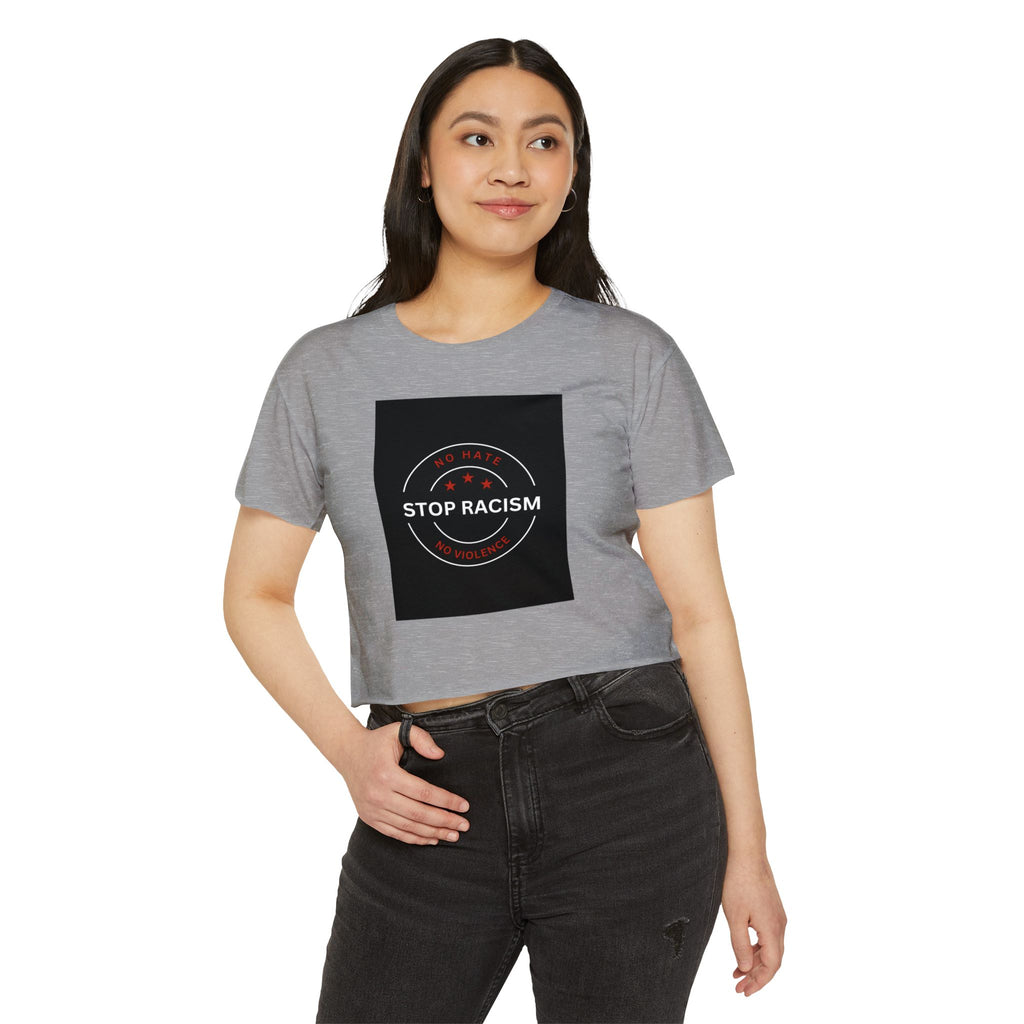 Stop Racism Crop Top — Anti-Racism Statement Women's Festival Tee