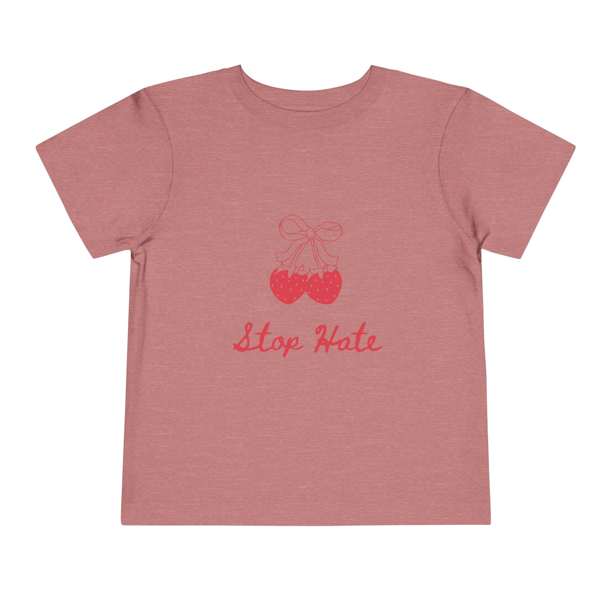 Stop Hate Toddler Tee — Cute Strawberry Heart Graphic Kids Shirt