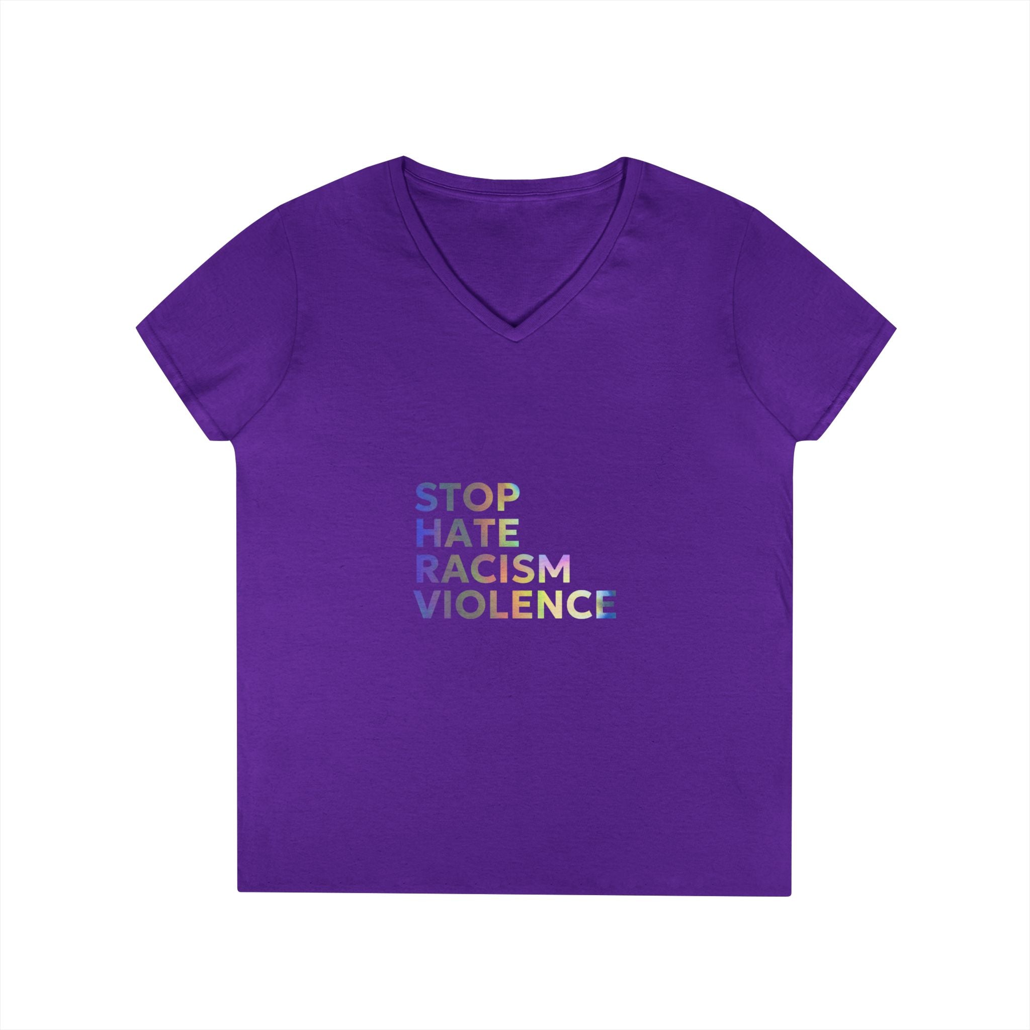 Stop Hate Racism Violence V-Neck Tee — Women’s Social Justice T-Shirt