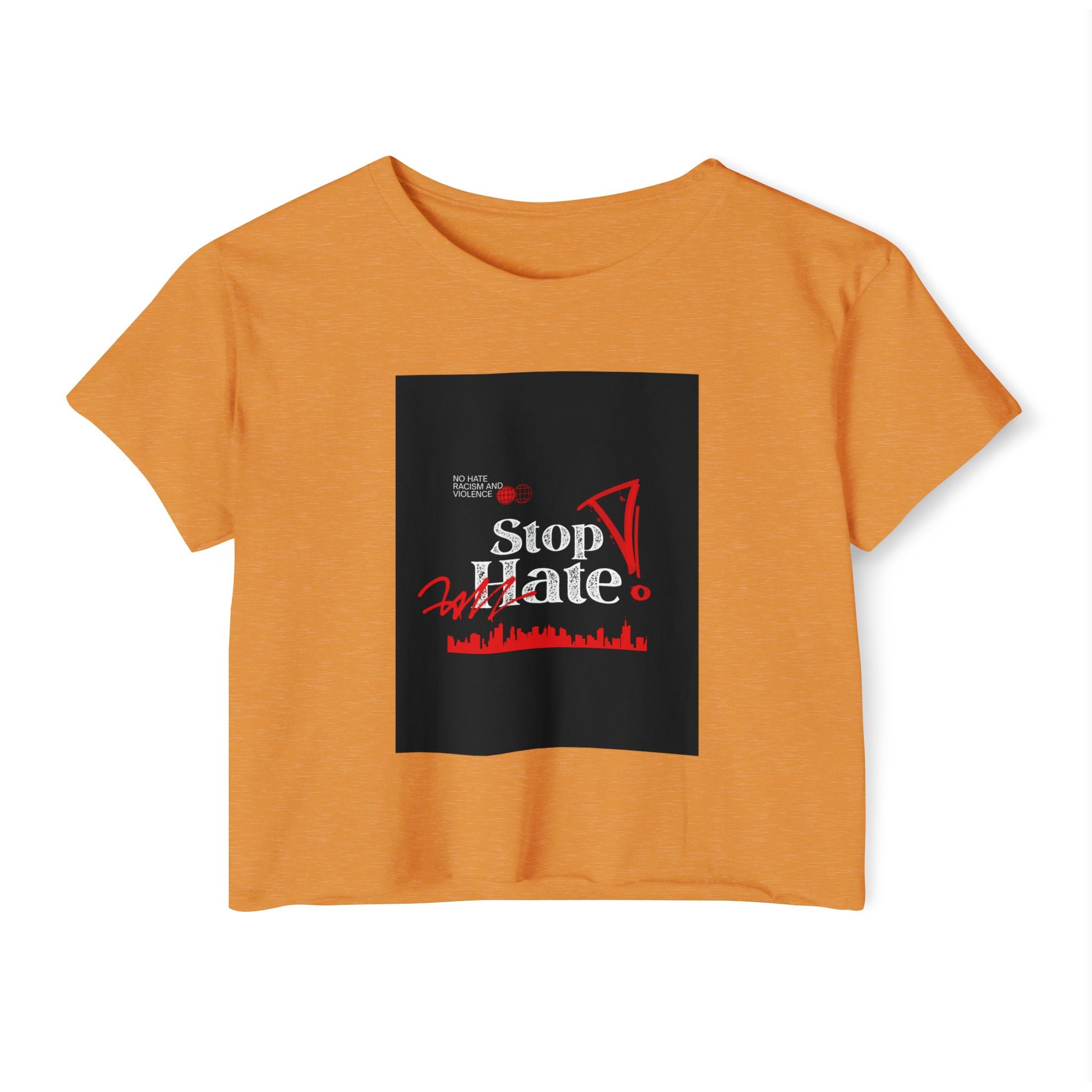 Stop Hate Crop Top — Women's Festival Statement Tee
