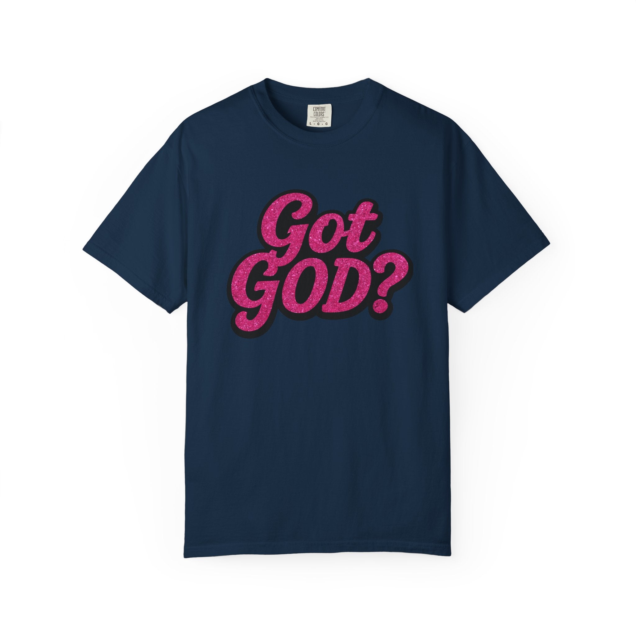 Got GOD? Graphic T-Shirt — Retro Script Faith Tee