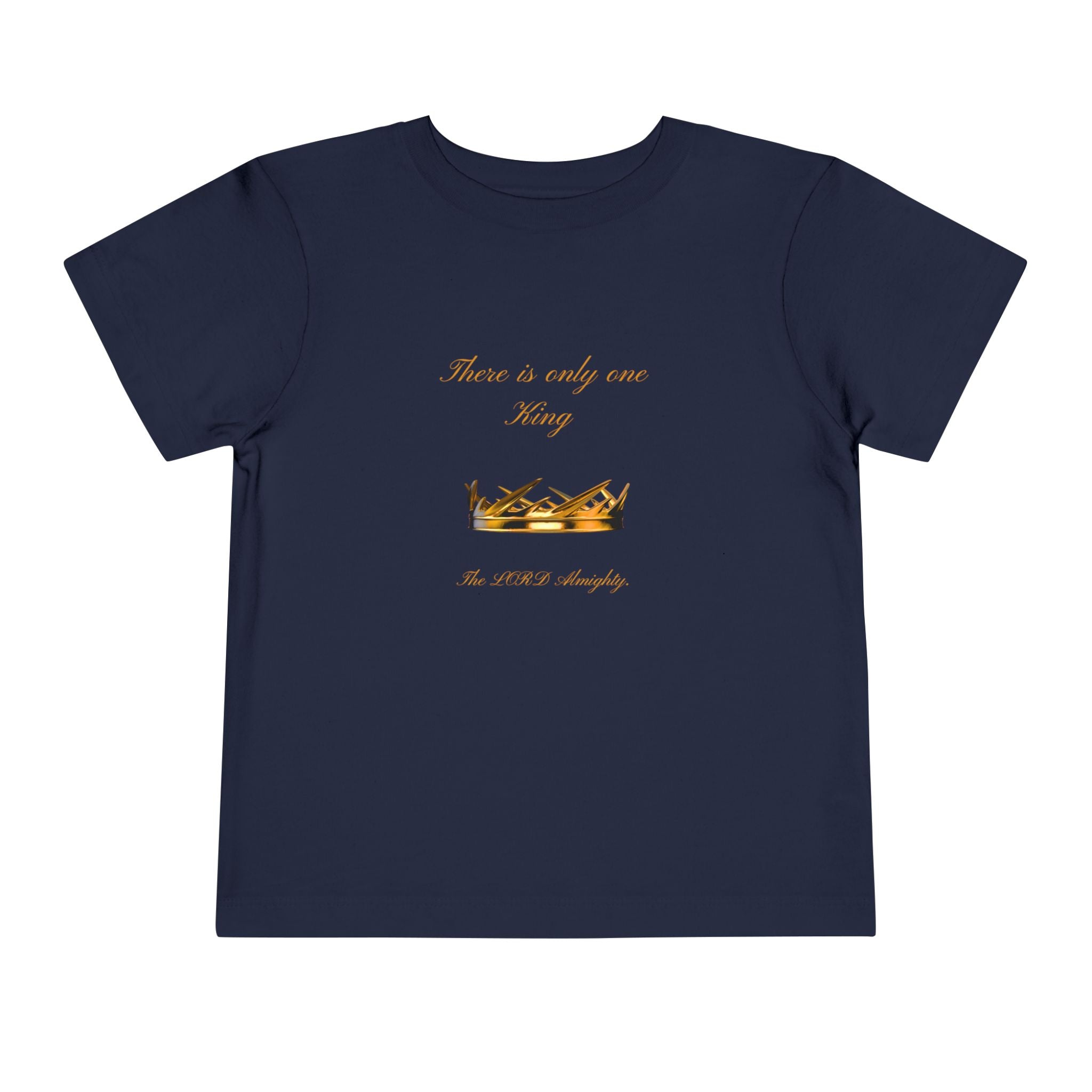 Toddler Tee - 'There is only one King' Crown Christian Baby Shirt