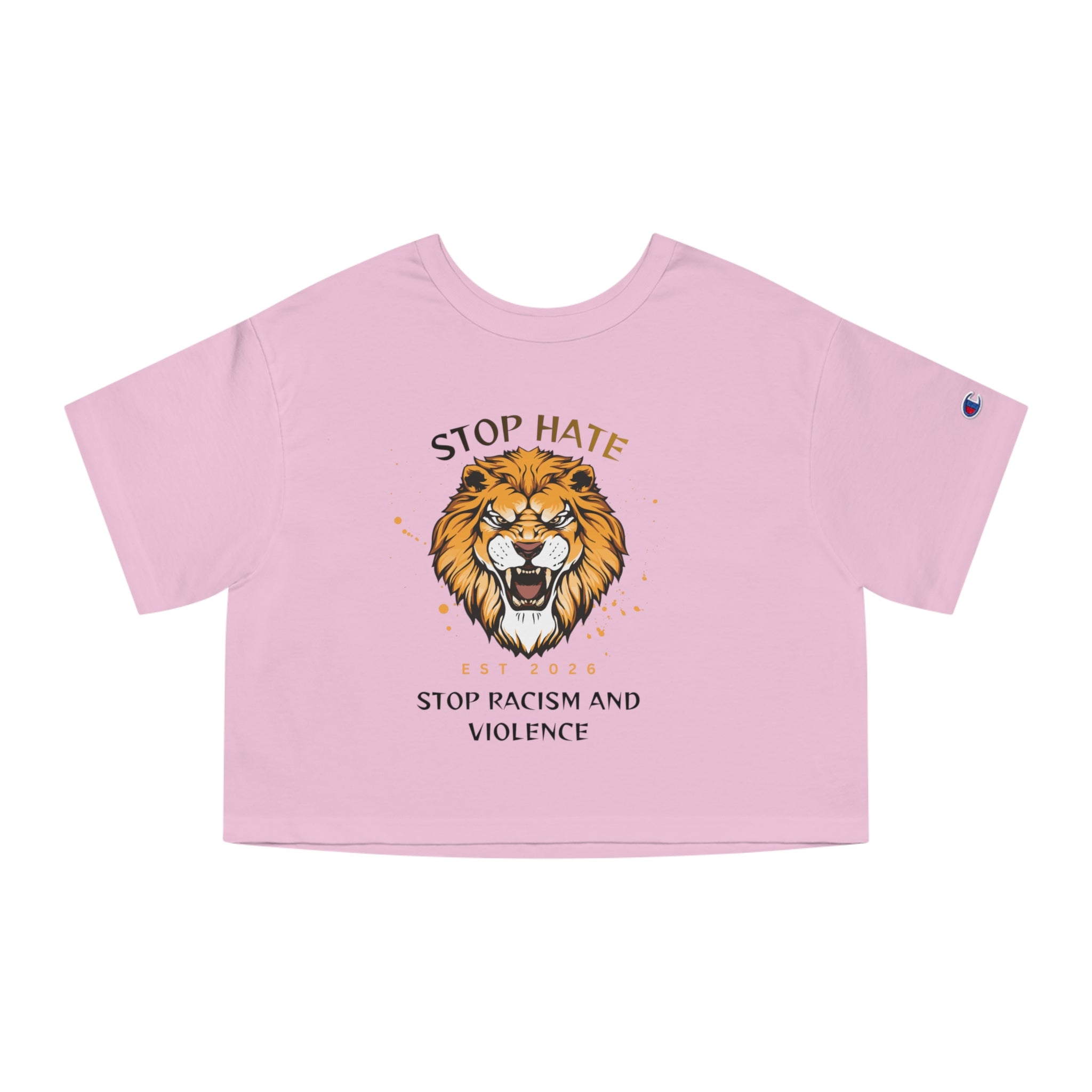 Stop Hate Lion Crop Tee — "Stop Racism and Violence" Graphic T‑Shirt