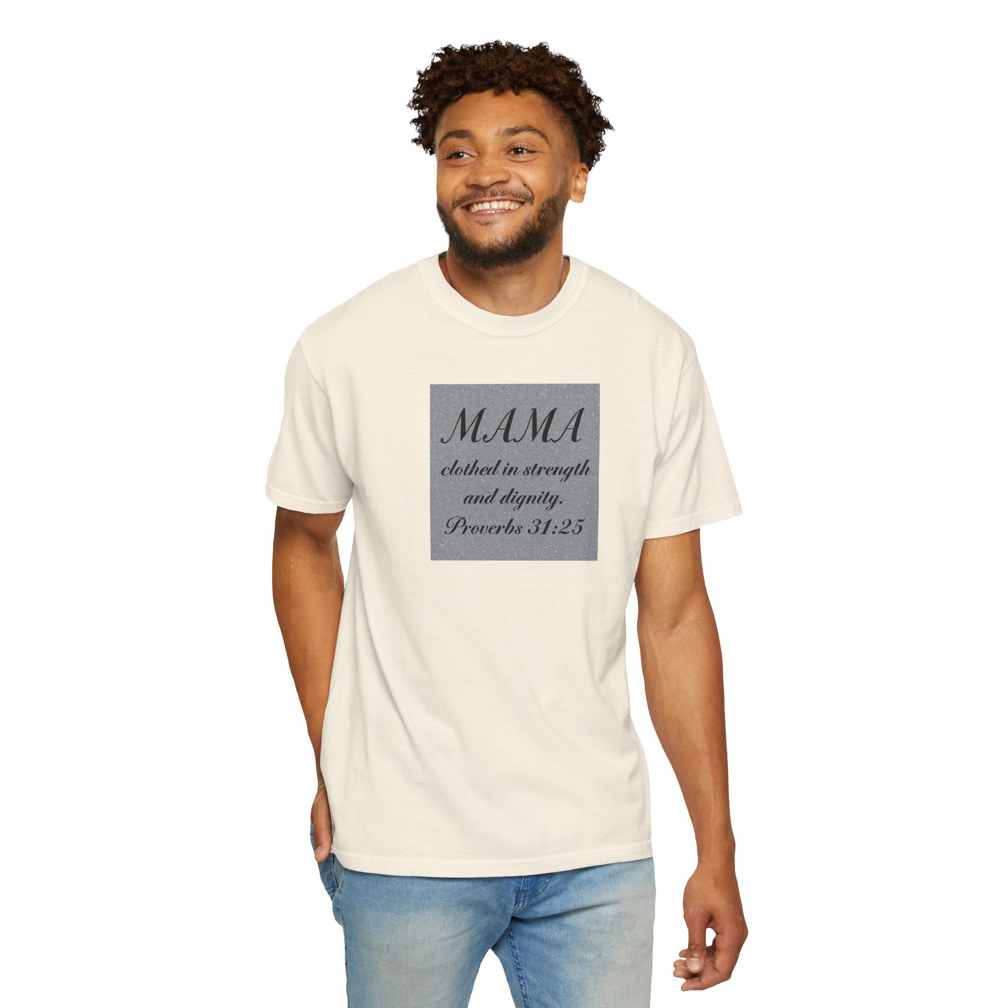 Mama Proverbs 31:25 T-Shirt — 'Clothed in Strength and Dignity' Christian Mom Tee