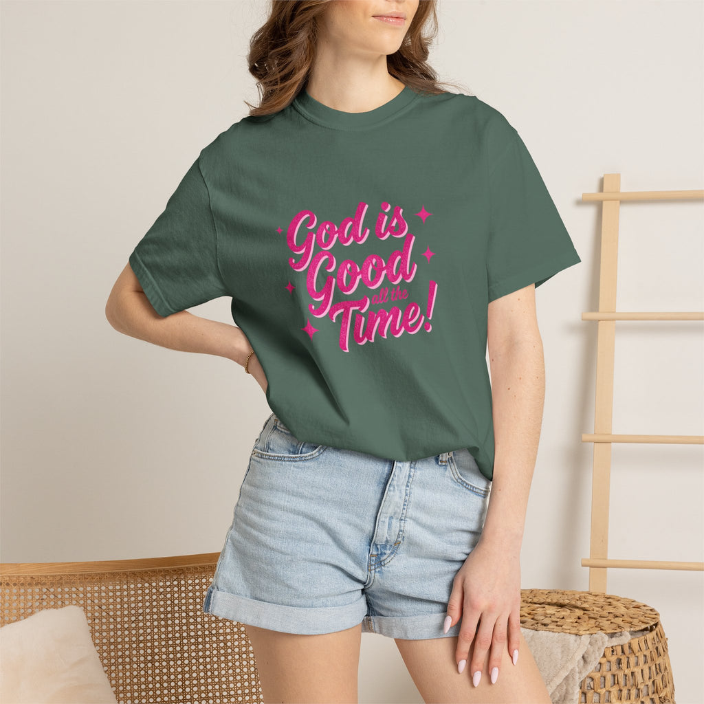 God Is Good All the Time T-Shirt — Christian Faith Tee