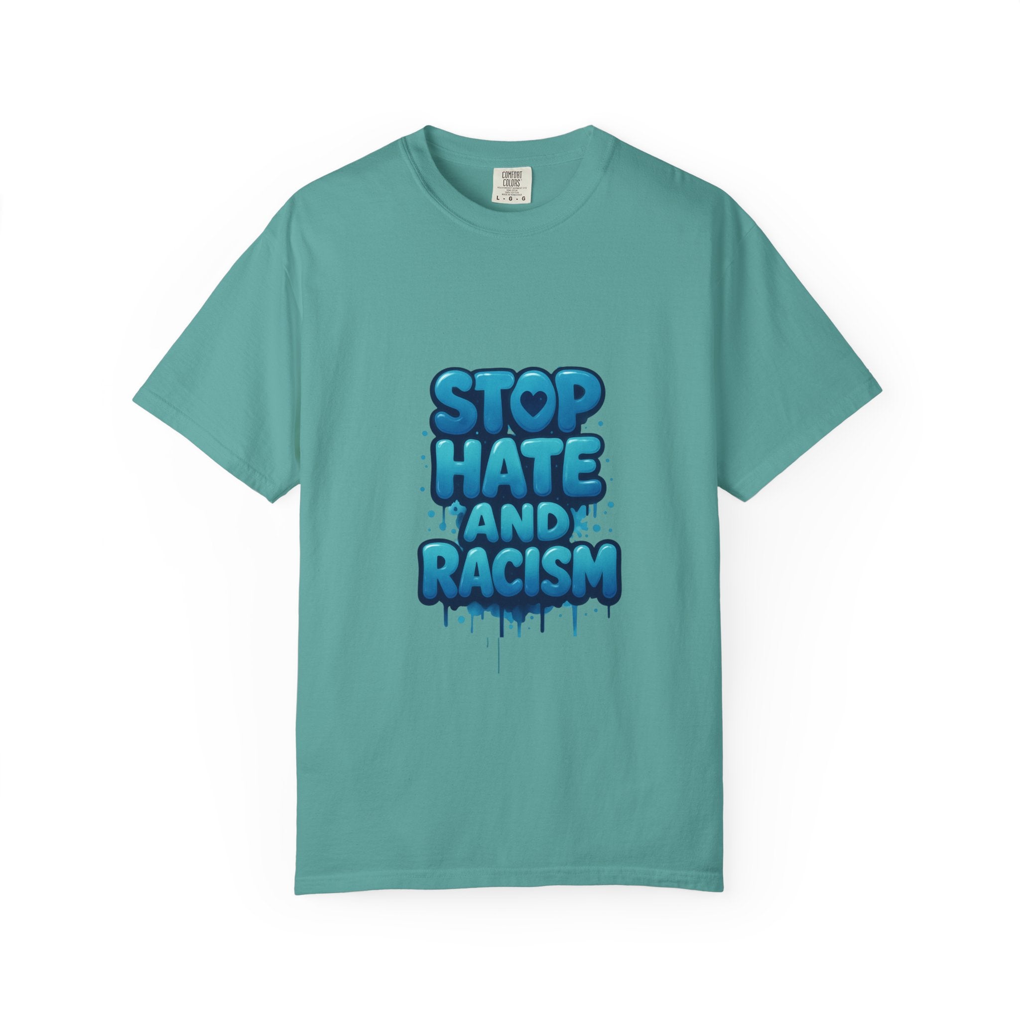 Stop Hate and Racism T-Shirt — Bold Anti-Racism Graphic Tee