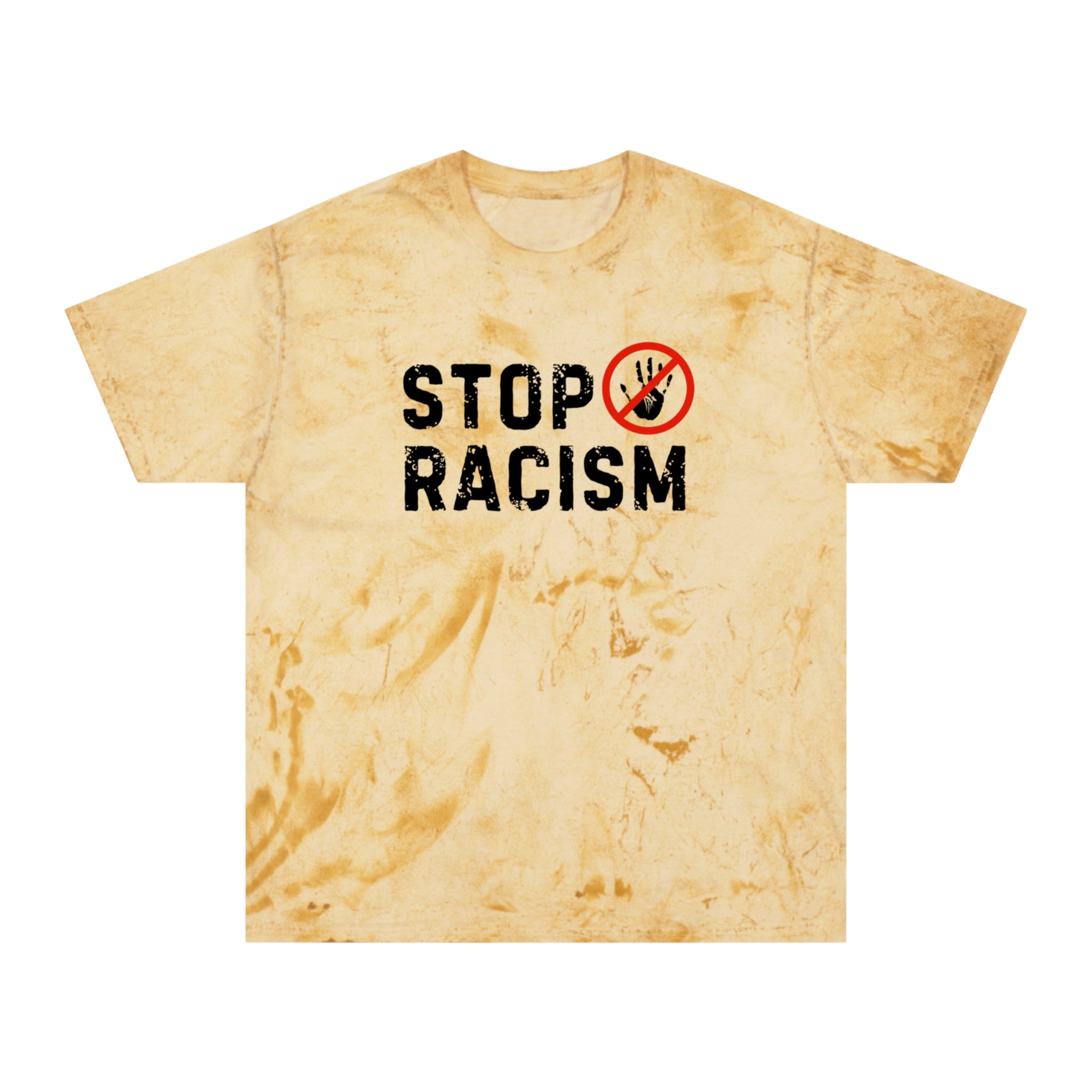 Stop Racism T-Shirt — Vintage Tie-Dye Protest Tee