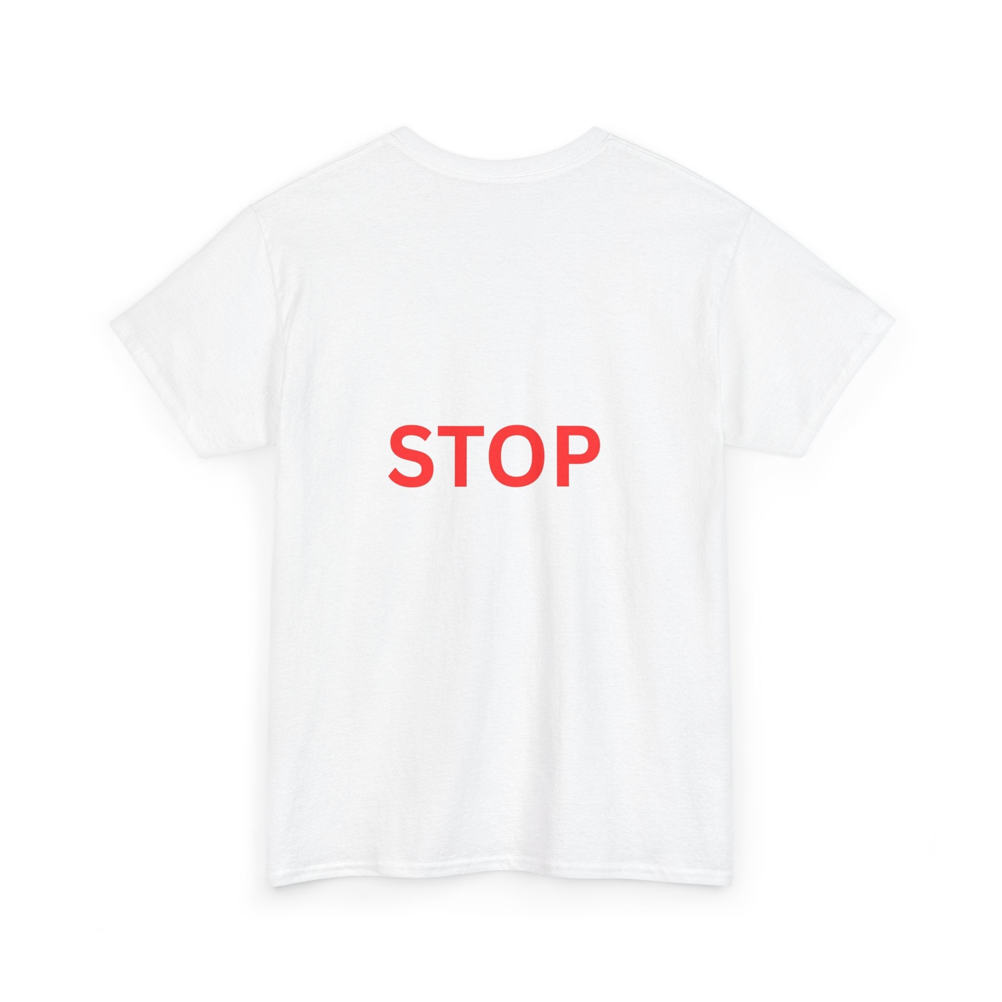 Religious T-Shirt — "Jesus says" Front with Red "STOP" Back Christian Tee